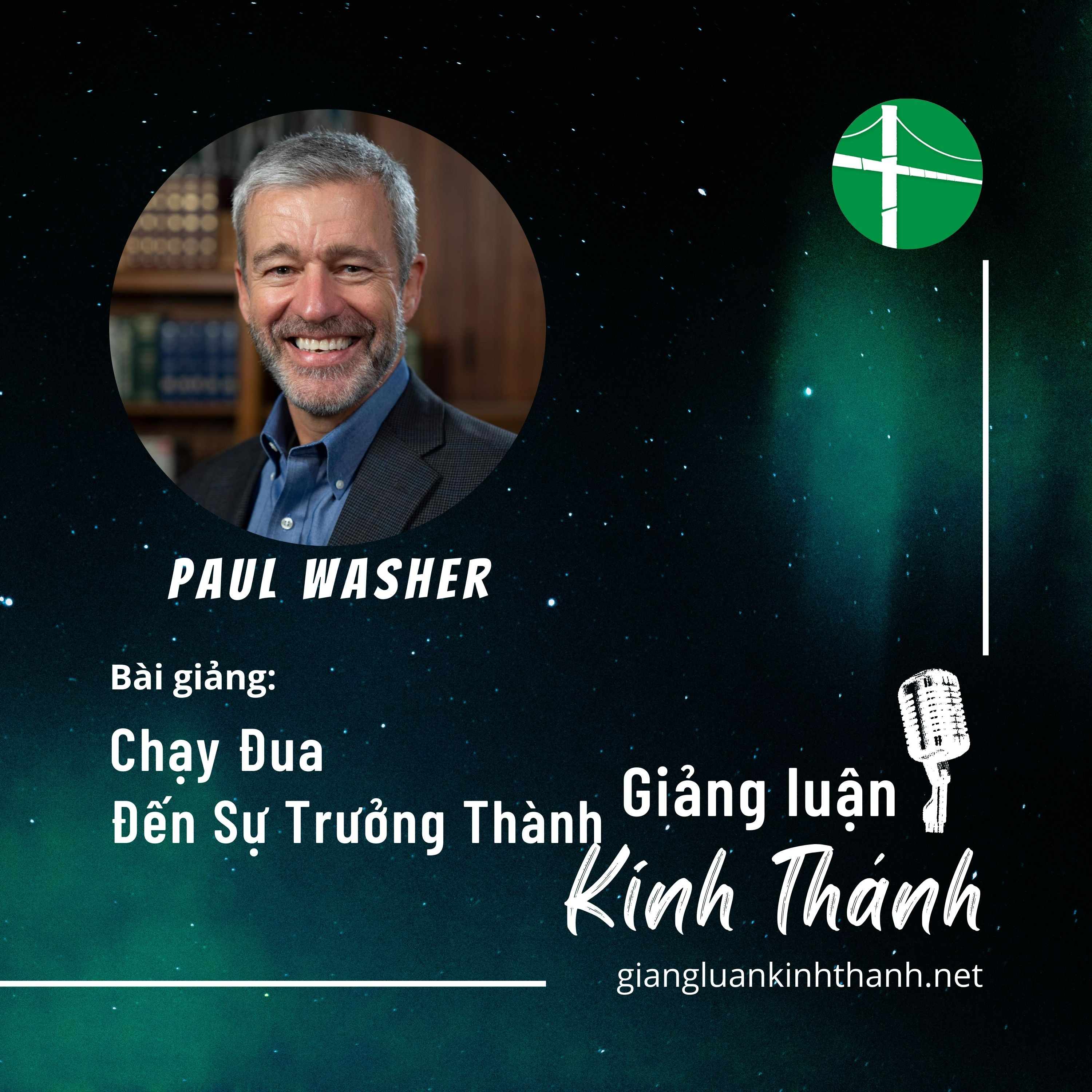 Bài Giảng: Chạy Đua Đến Sự Trưởng Thành | Paul Washer episode artwork