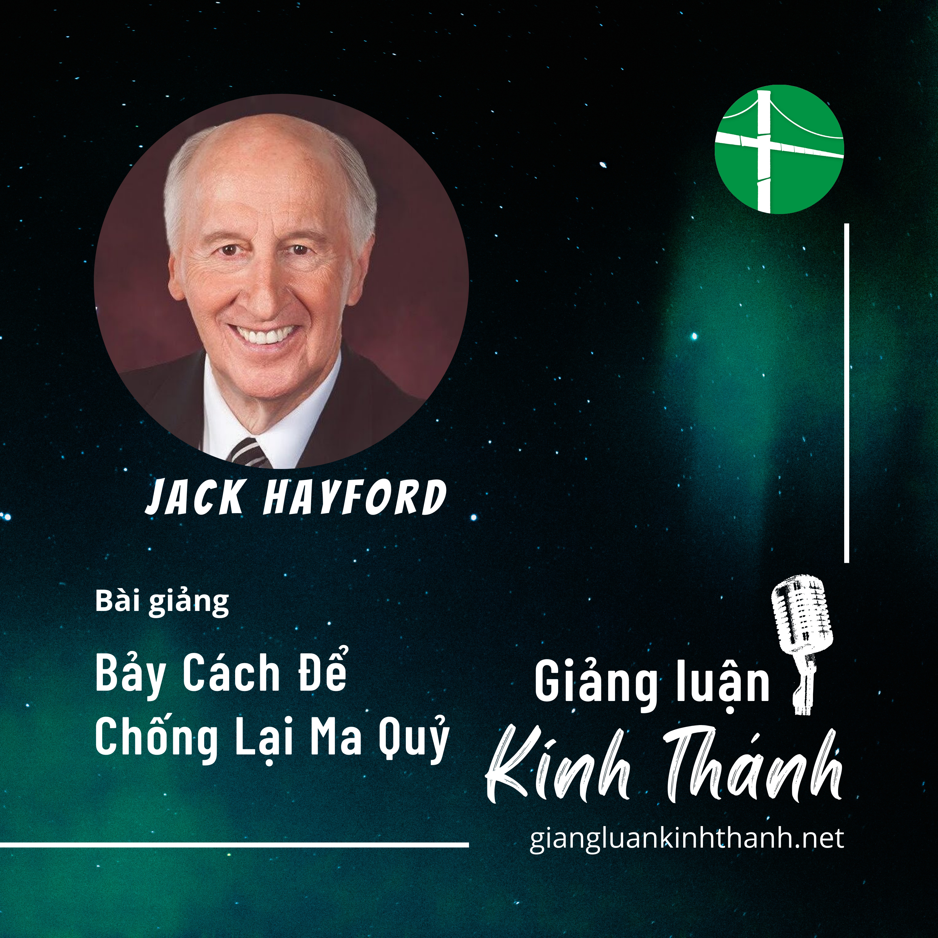 Bài Giảng: Bảy Cách Để Chống Lại Ma Quỷ | Jack Hayford episode artwork