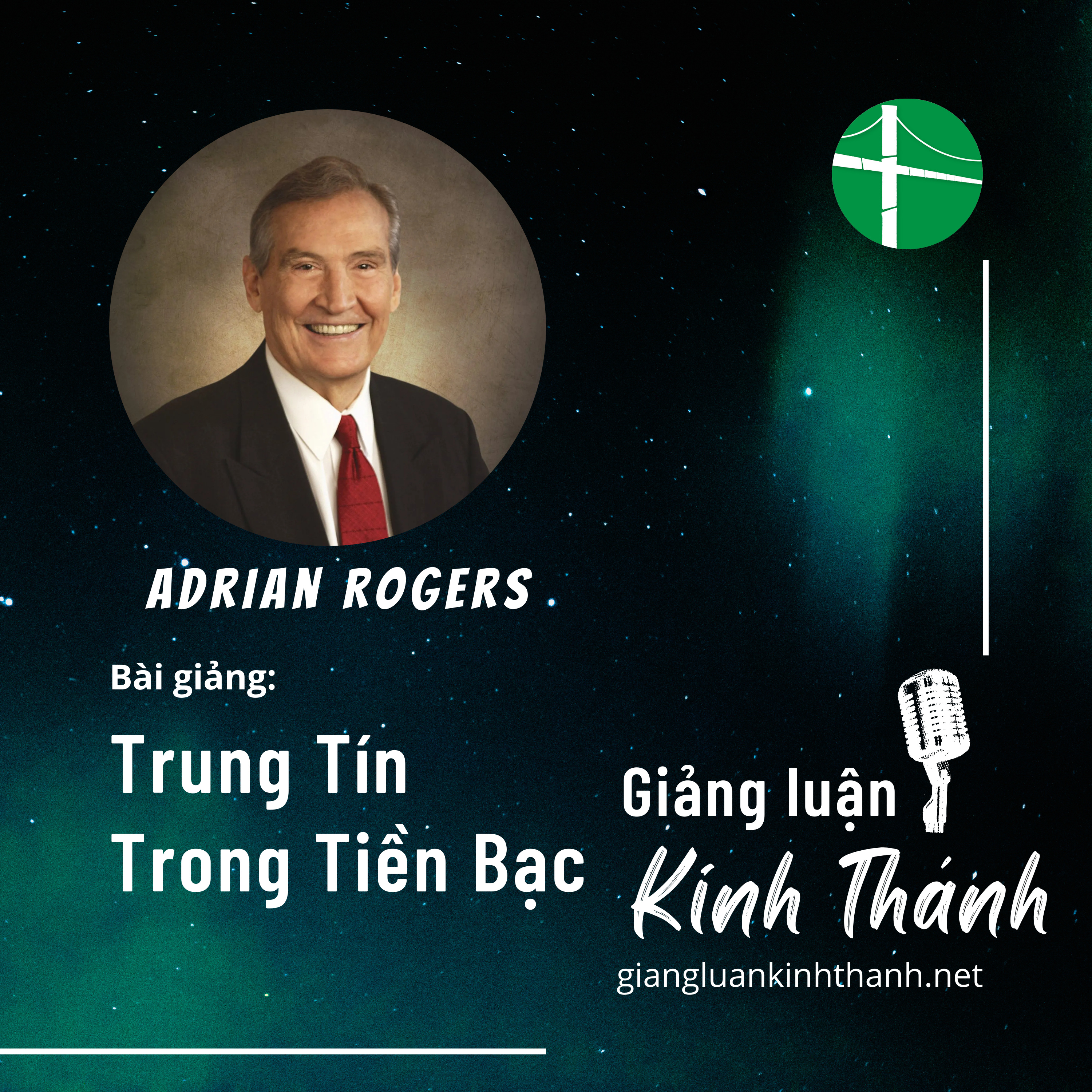  Bài Giảng: Trung Tín Trong Tiền Bạc | Adrian Roger episode artwork