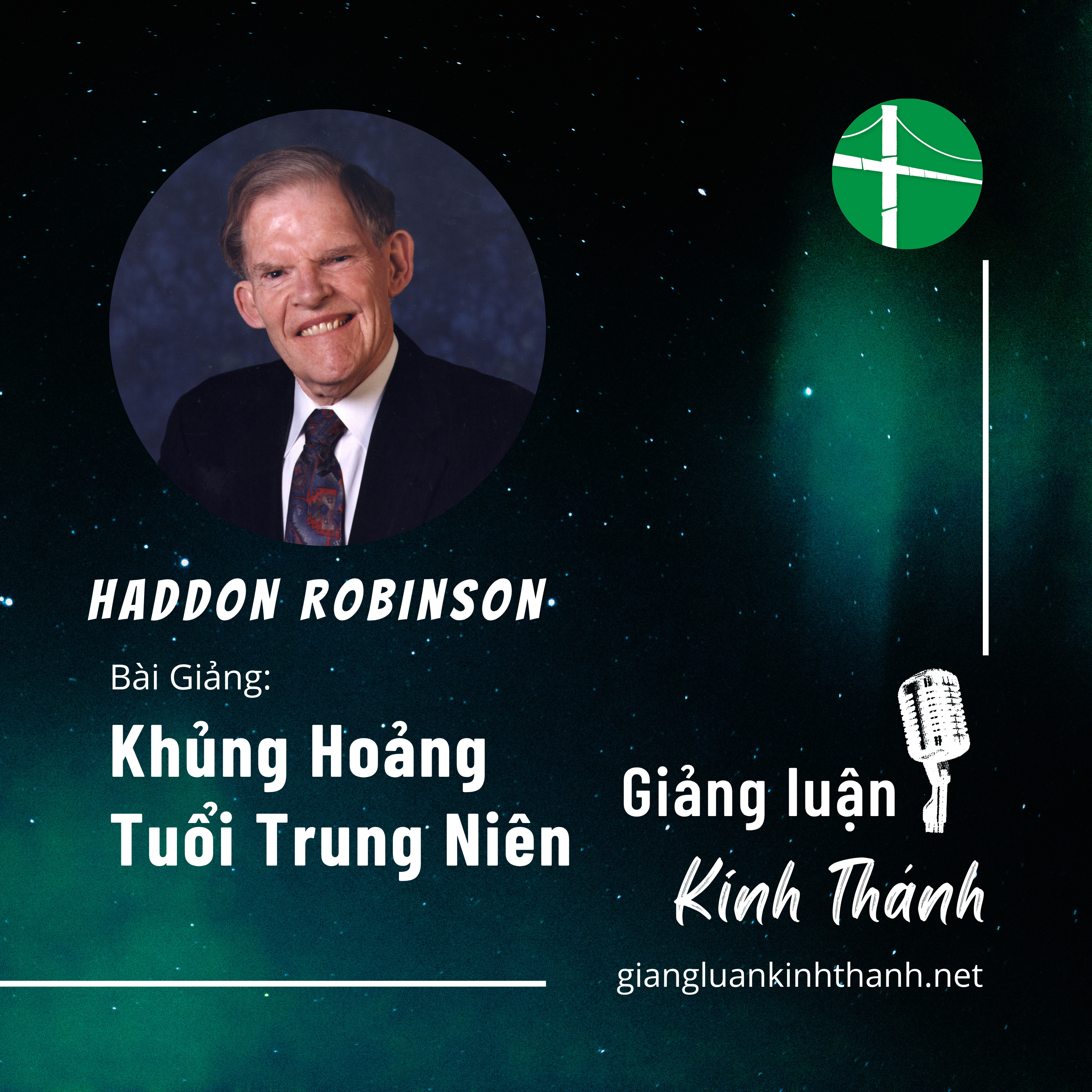 Bài Giảng: Khủng Hoảng Tuổi Trung Niên | Haddon Robinson episode artwork