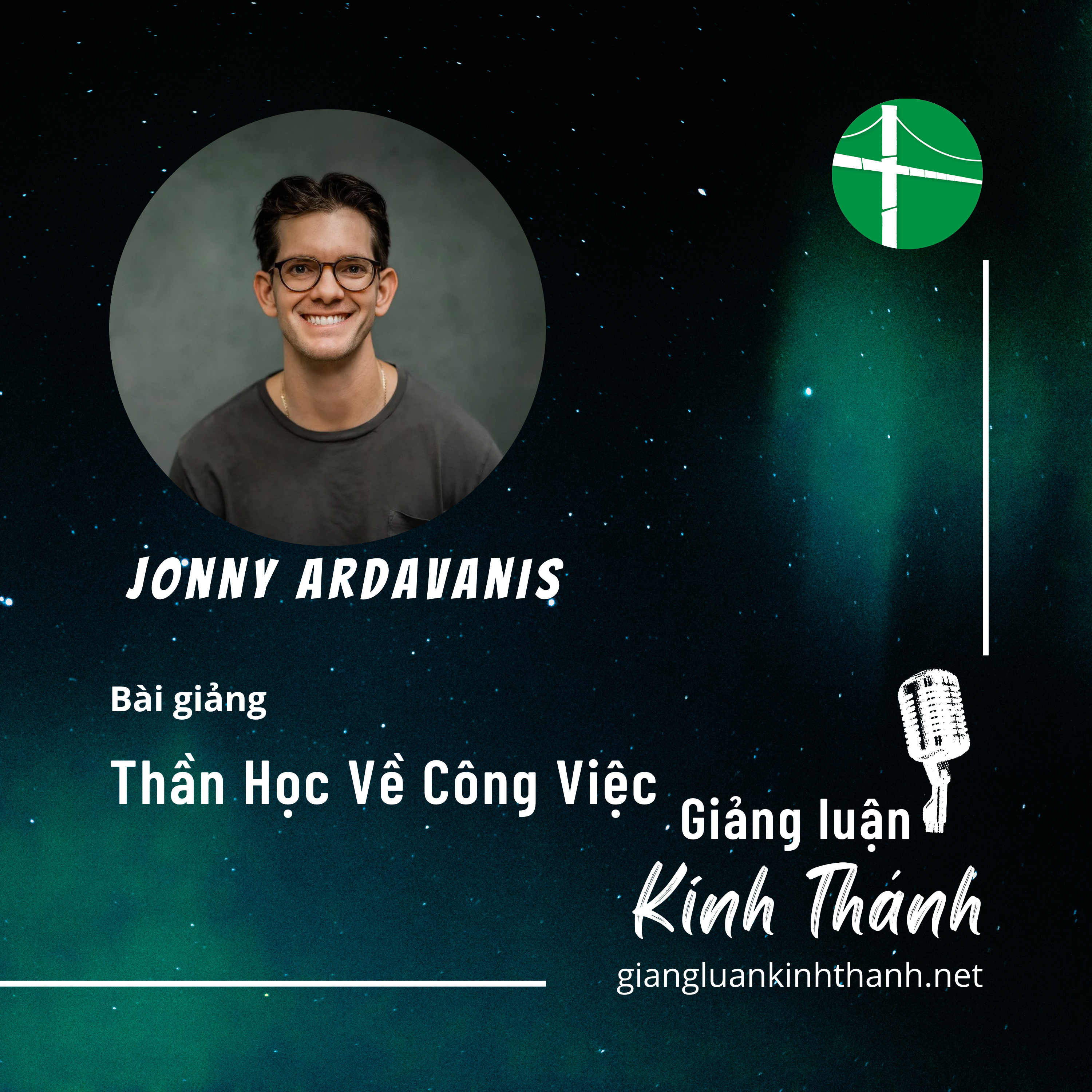 Bài Giảng: Thần Học Về Công Việc | Jonny Ardavanis episode artwork
