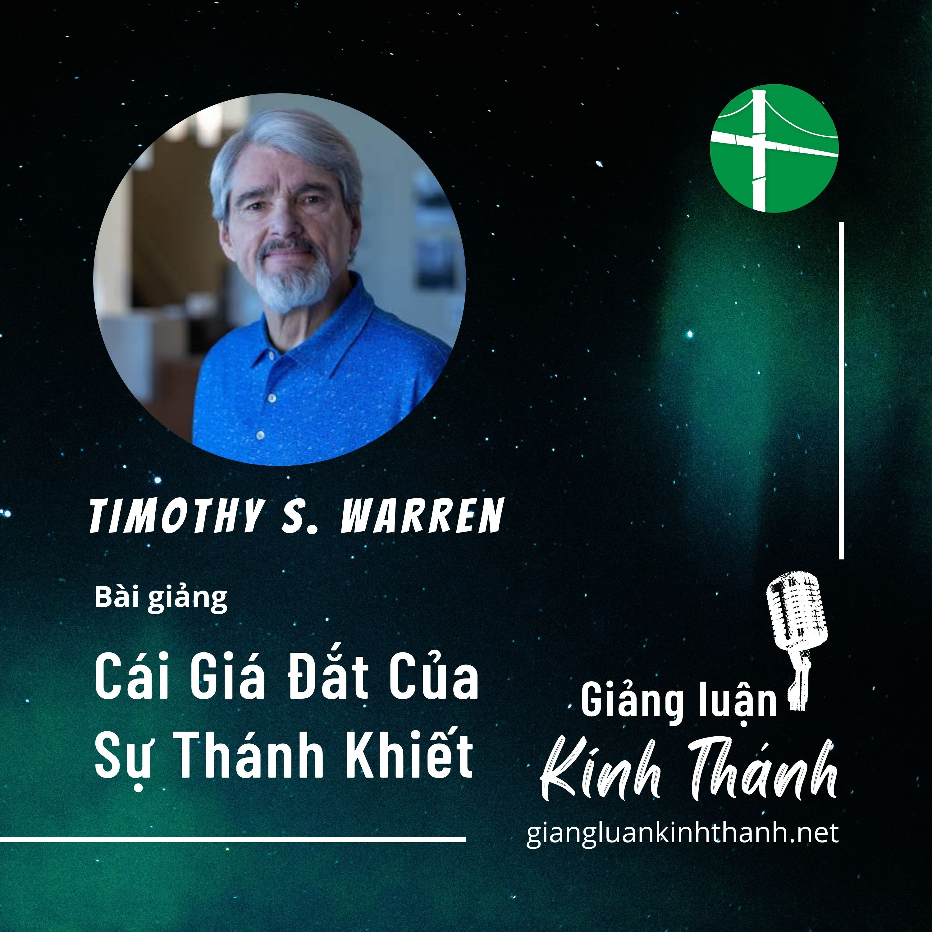Bài Giảng: Cái Giá Đắt Của Sự Thánh Khiết | Timothy S. Warren episode artwork