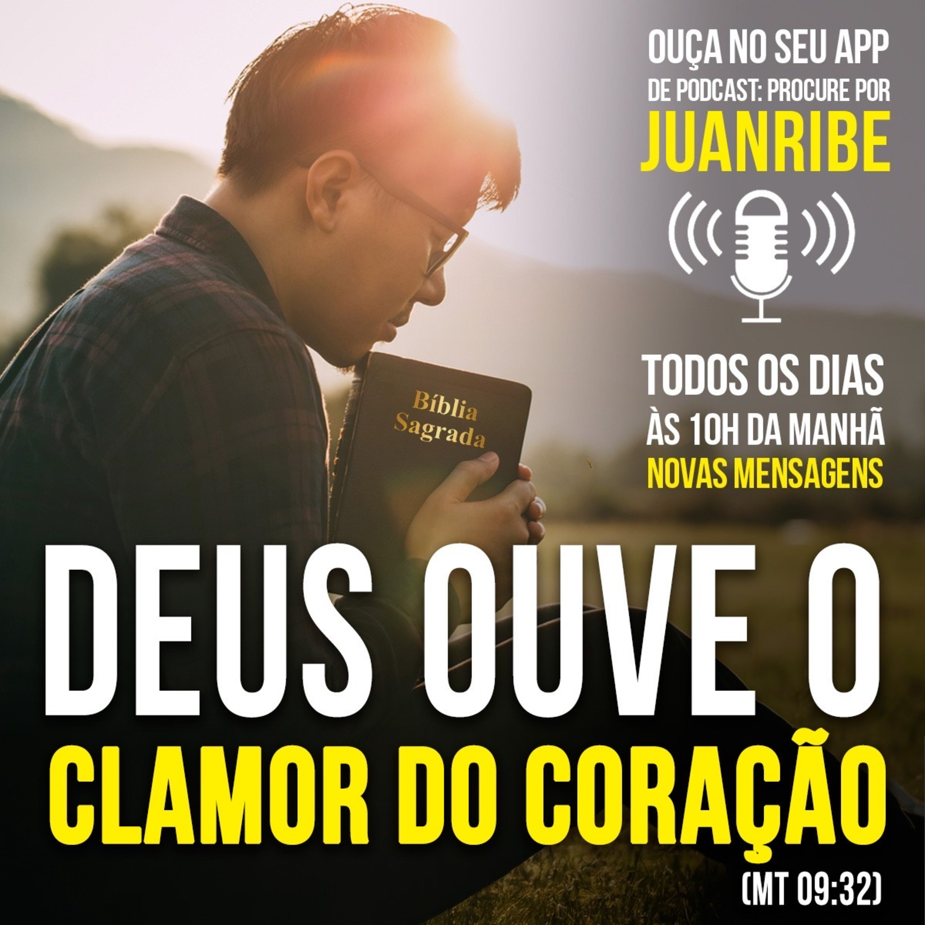 Deus Ouve o Clamor do Coração (Mt 09 32)