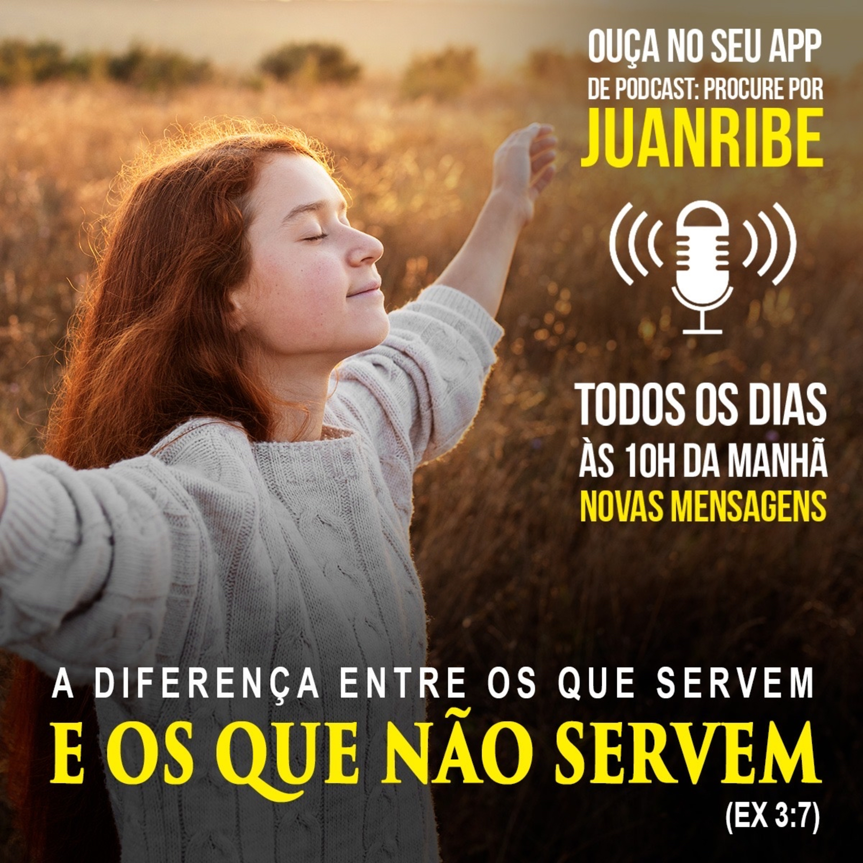 A Diferença Entre os que Servem e os que Não Servem (Êx 03 07)