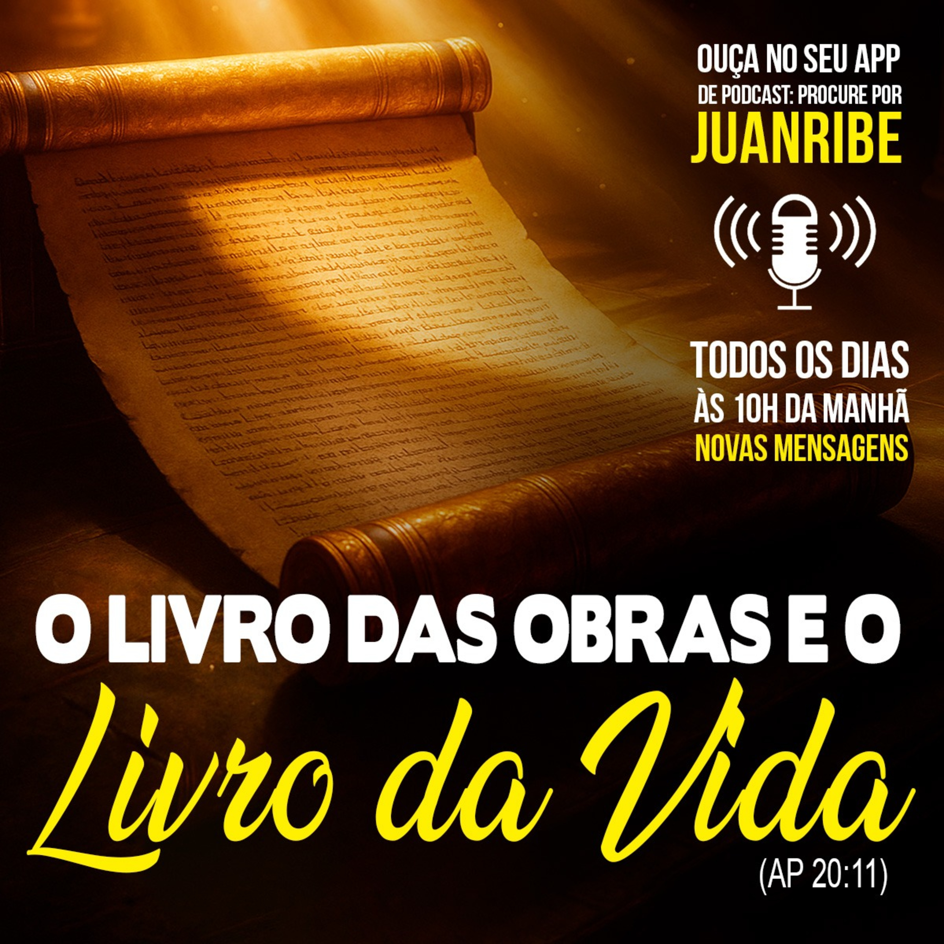 O Livro das Obras e o Livro da Vida (Ap 20 11)