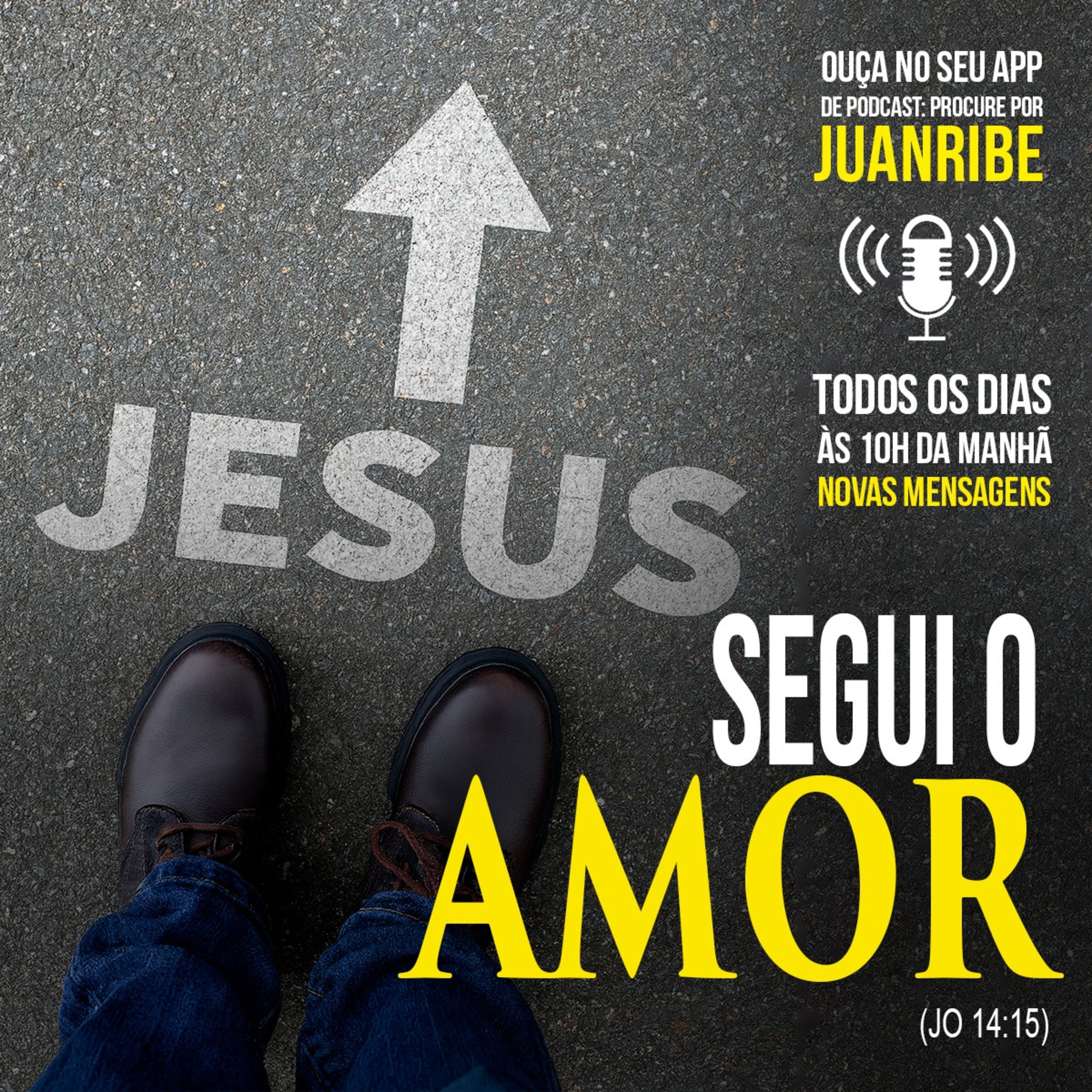 Segui o Amor (Jo 14 15)