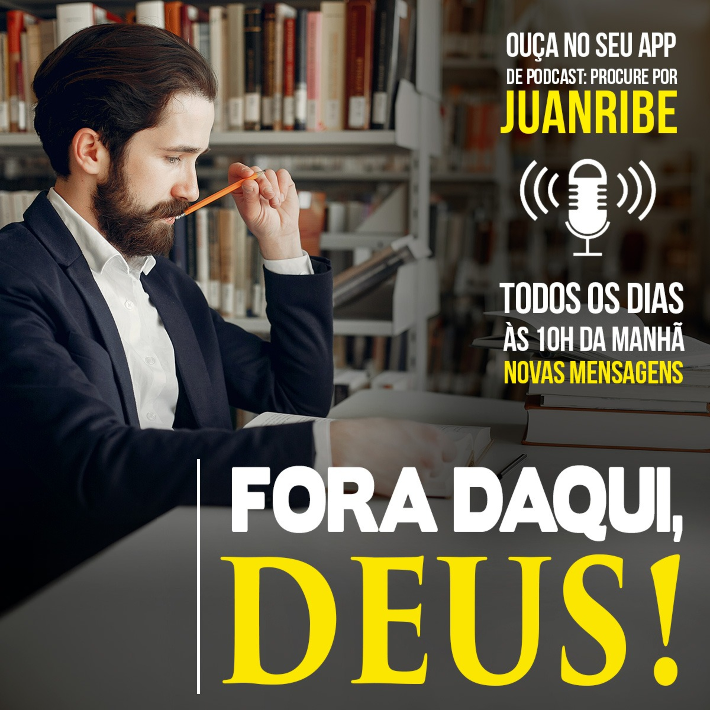 Fora daqui, Deus!