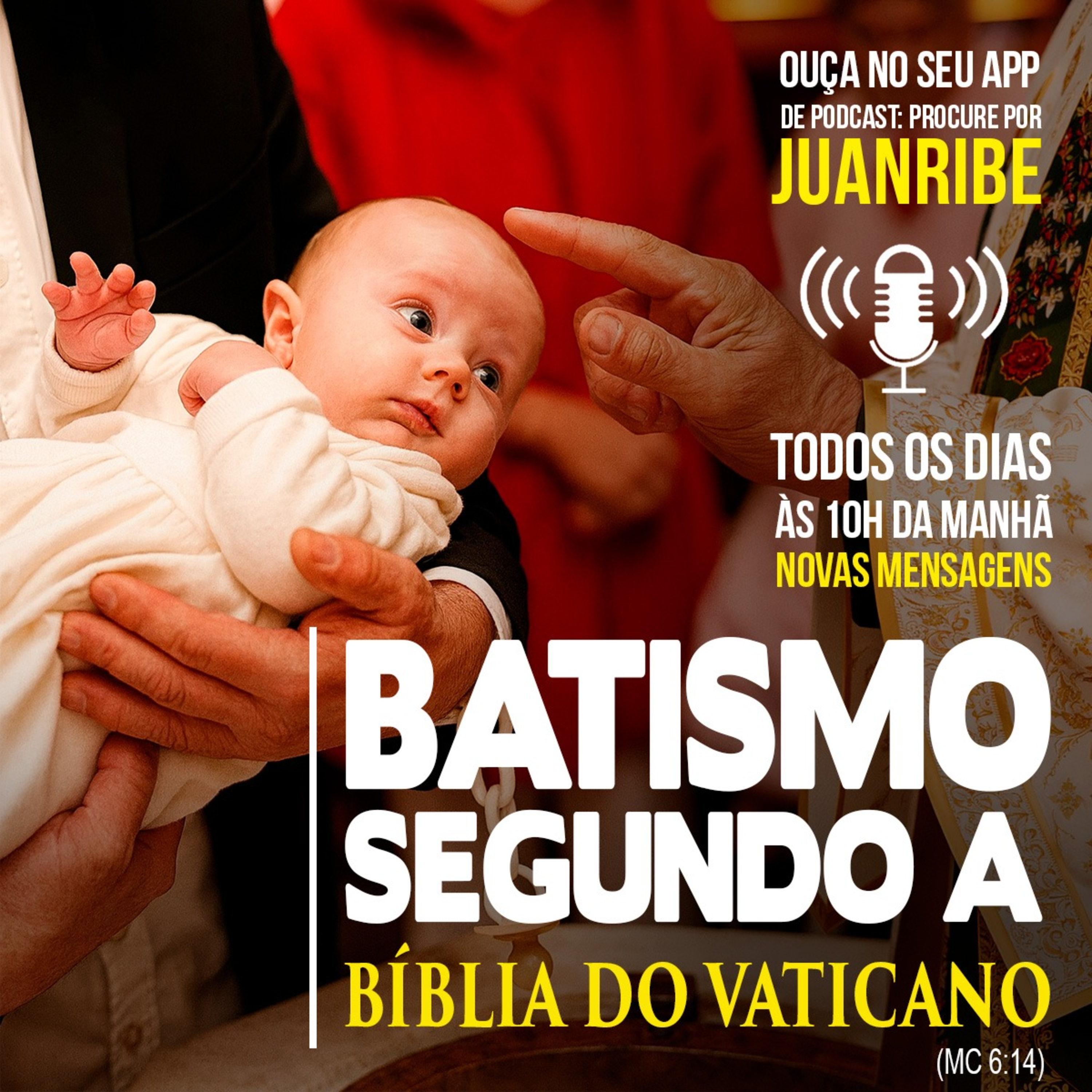 Batismo Segundo a Bíblia do Vaticano (Mc 16 14)