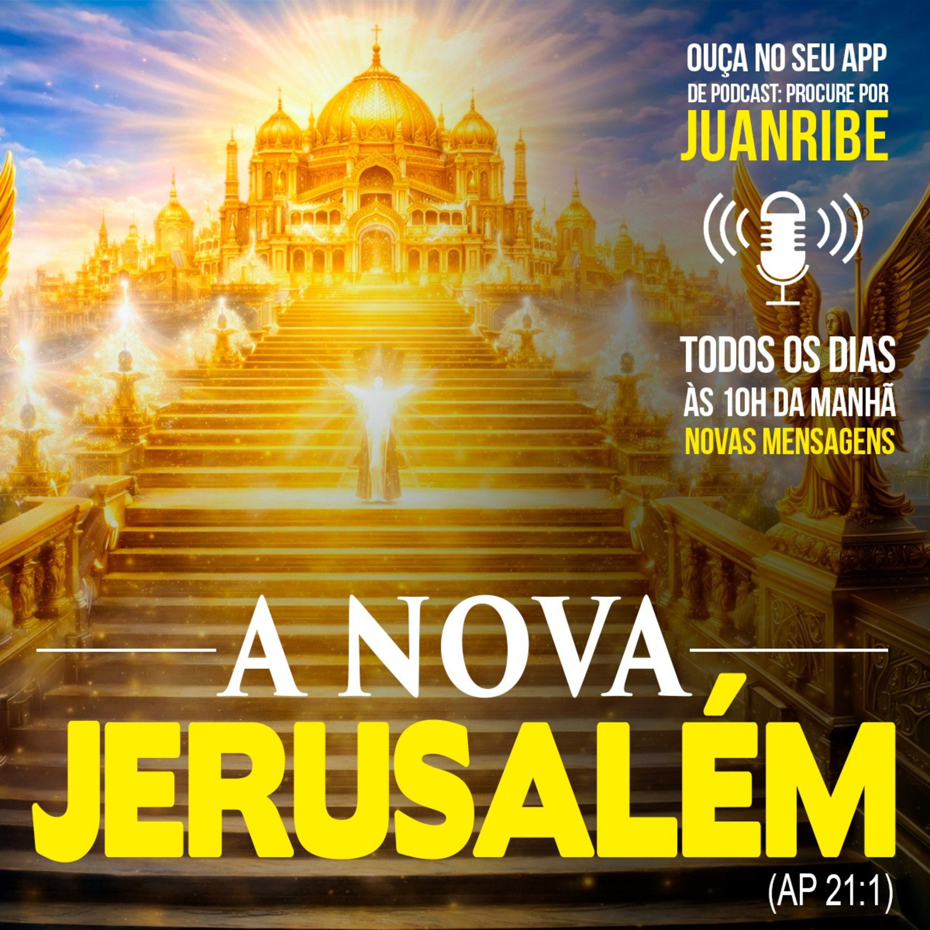 A Nova Jerusalém (Ap 21 01)