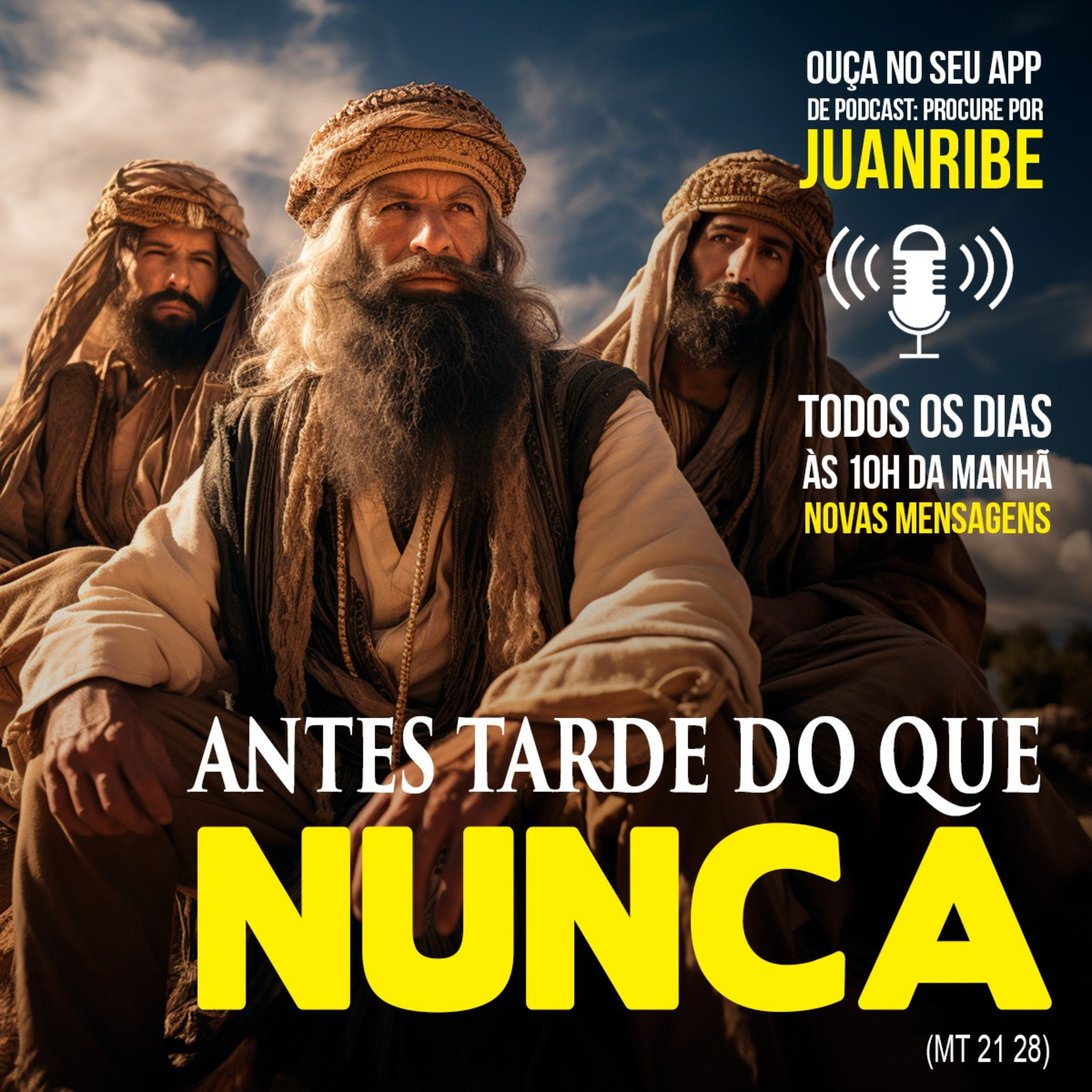 Antes Tarde do que Nunca (Mt 21 28)