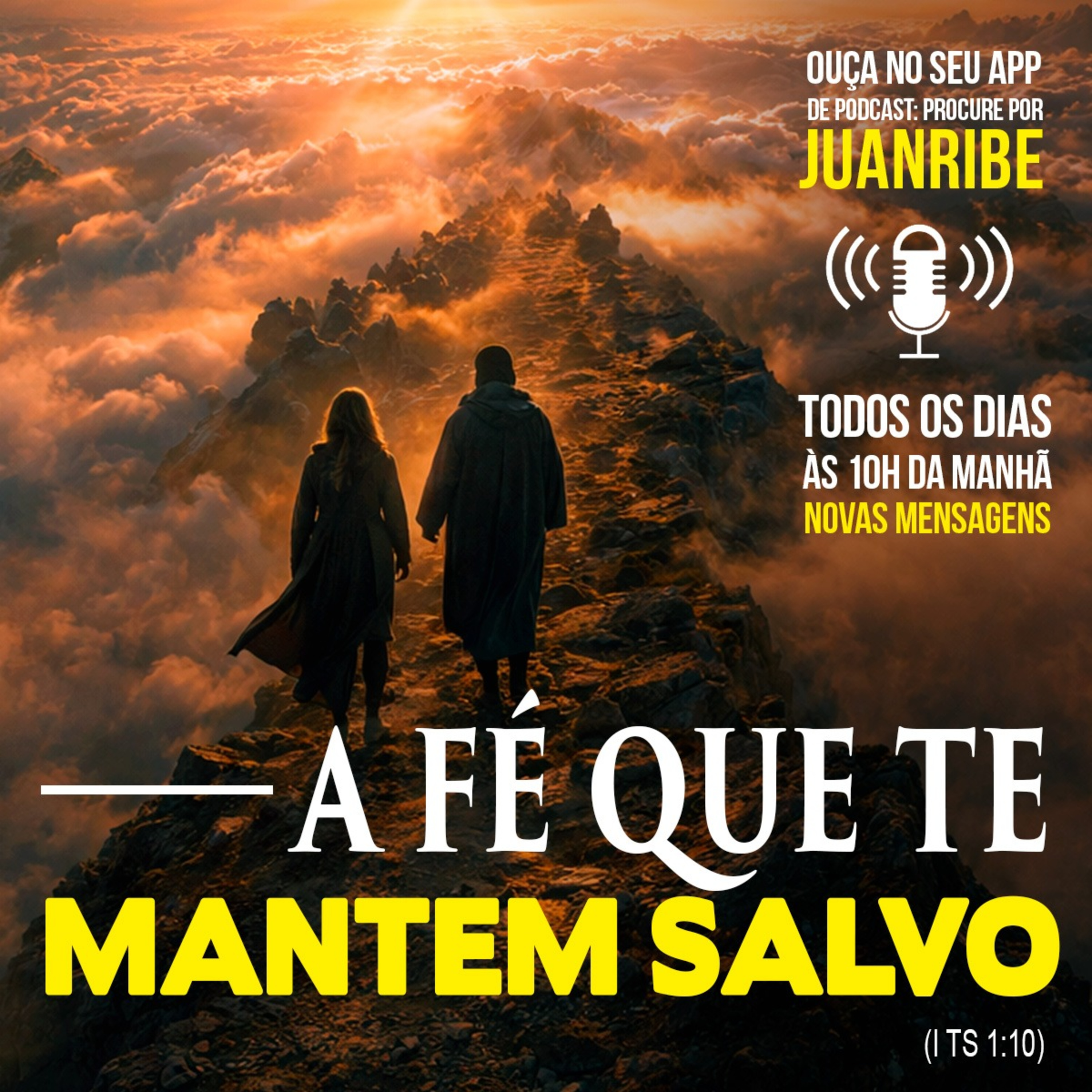A Fé Que te Mantém Salvo (ITs 01 10)
