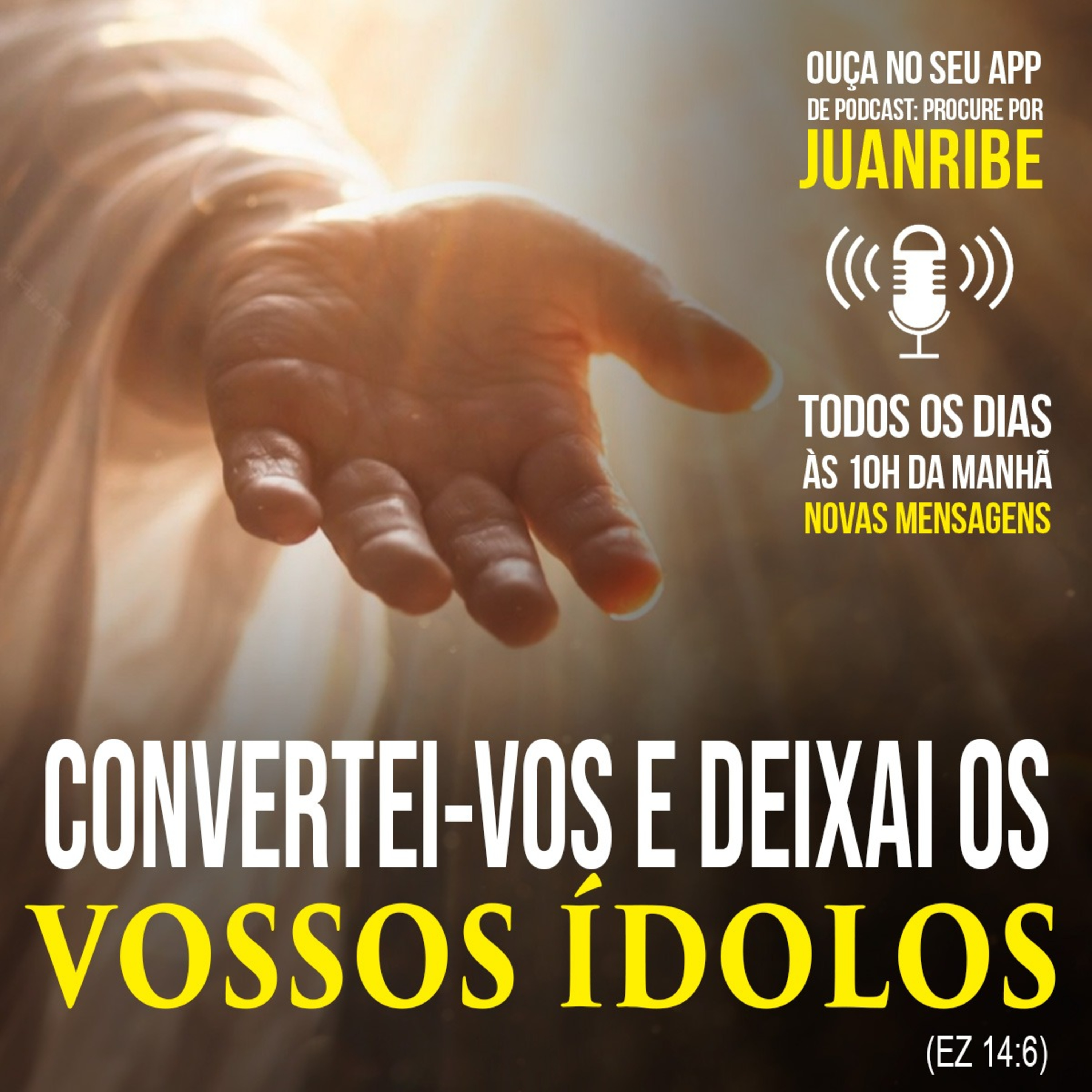 Convertei-vos e deixai os vossos ídolos (Ez 14 06)