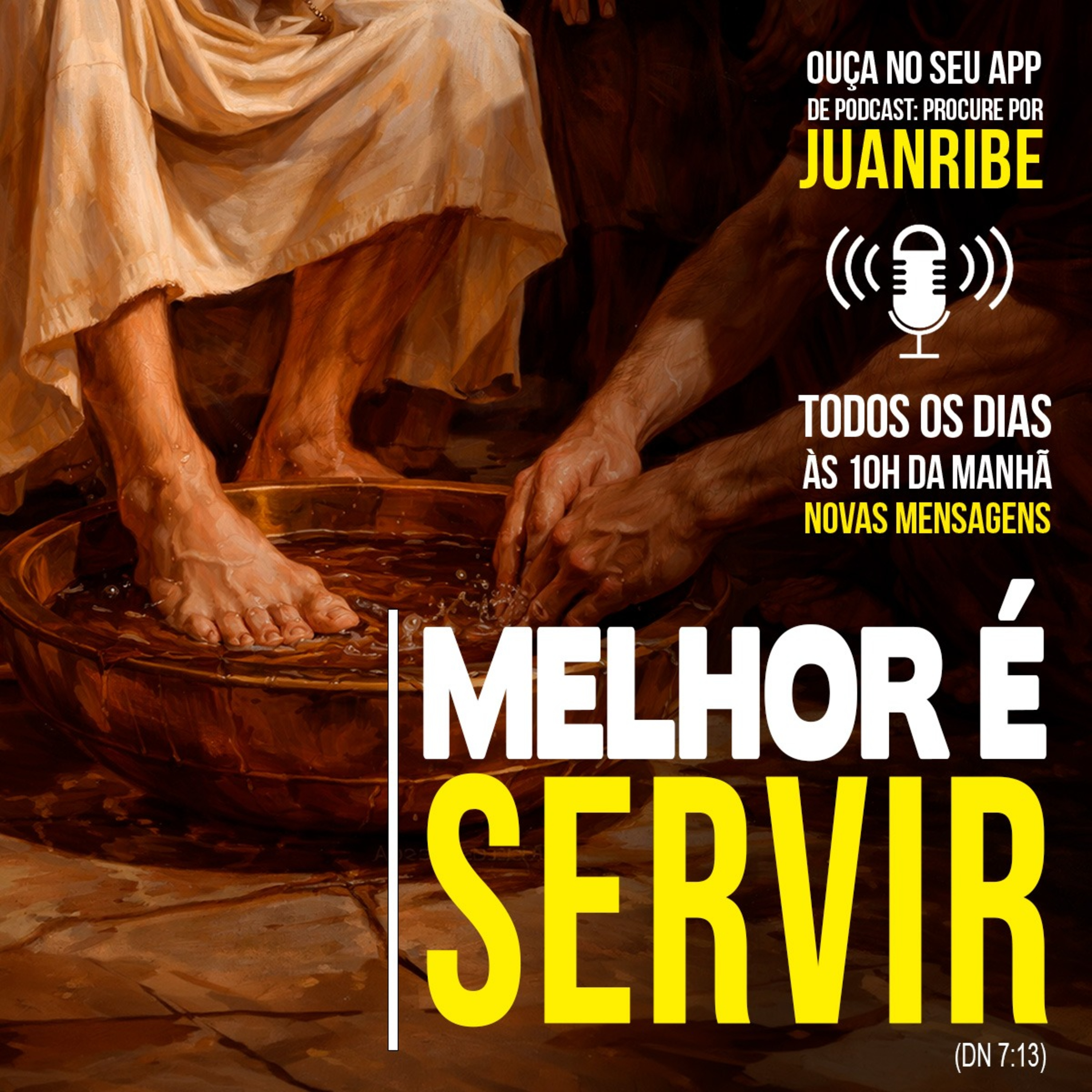Melhor é Servir (Dn 07 13)