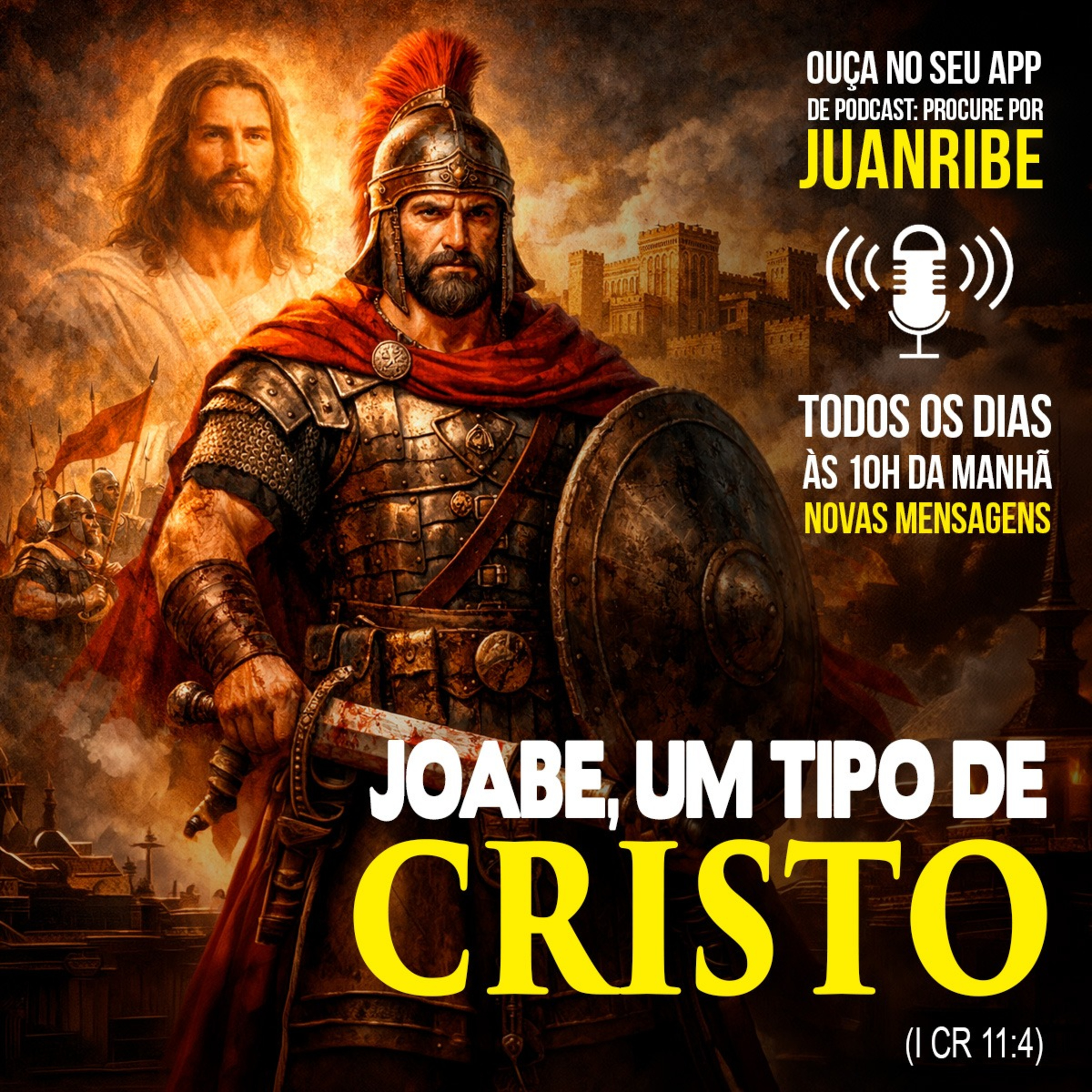 Joabe: Um Tipo de Cristo (I Cr 11 04)