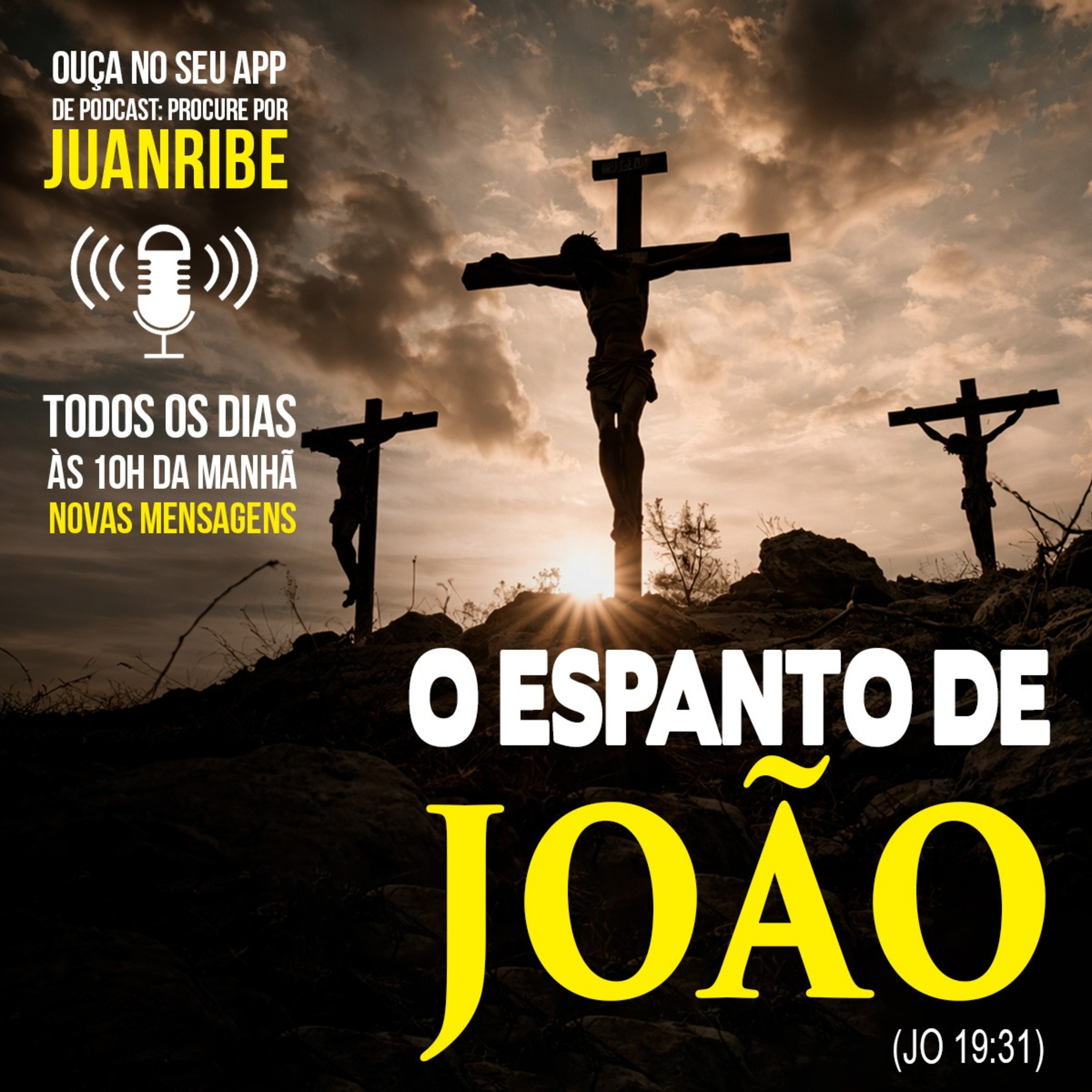O Espanto de João (Jo 19 31)