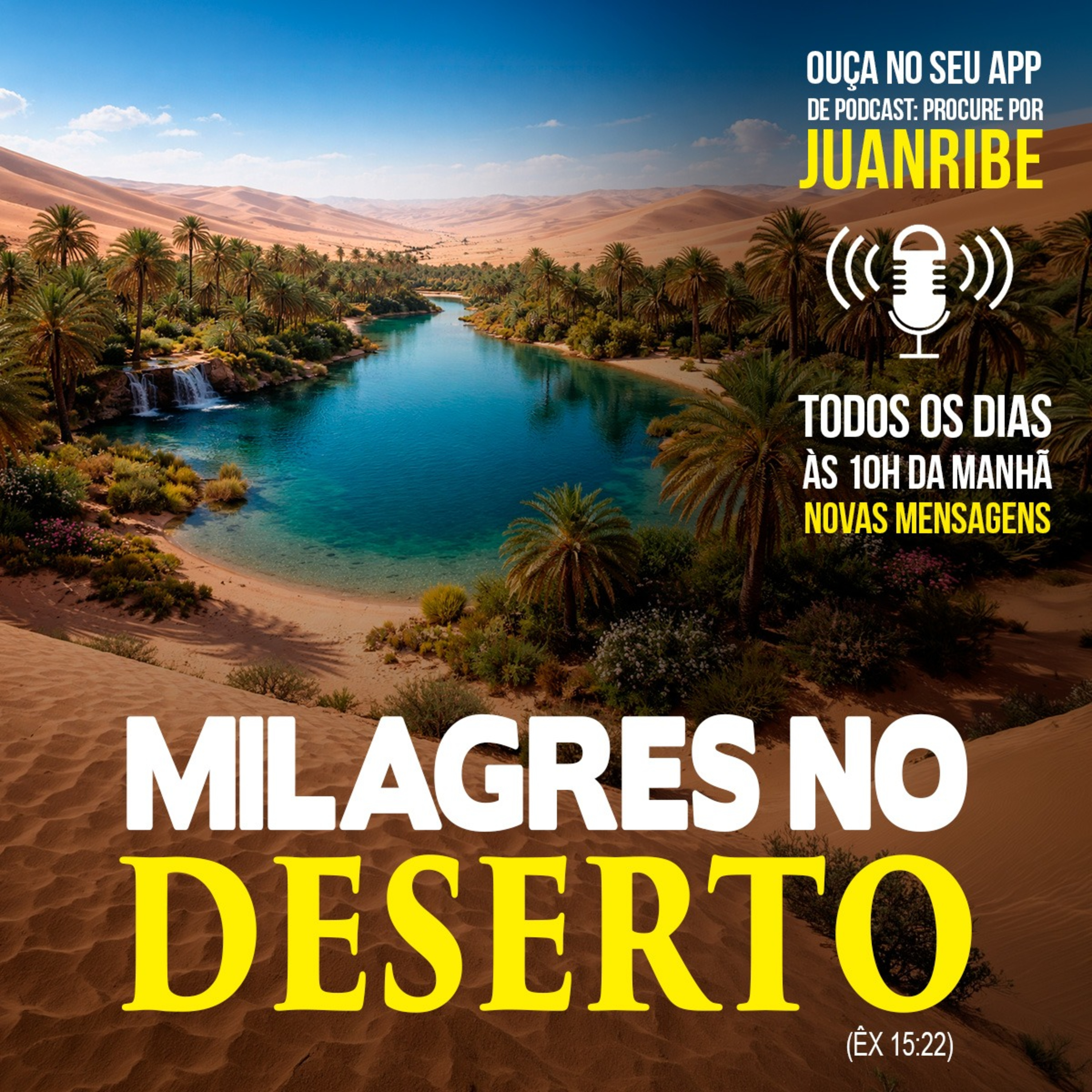Milagres no Deserto (Êx 15 22)