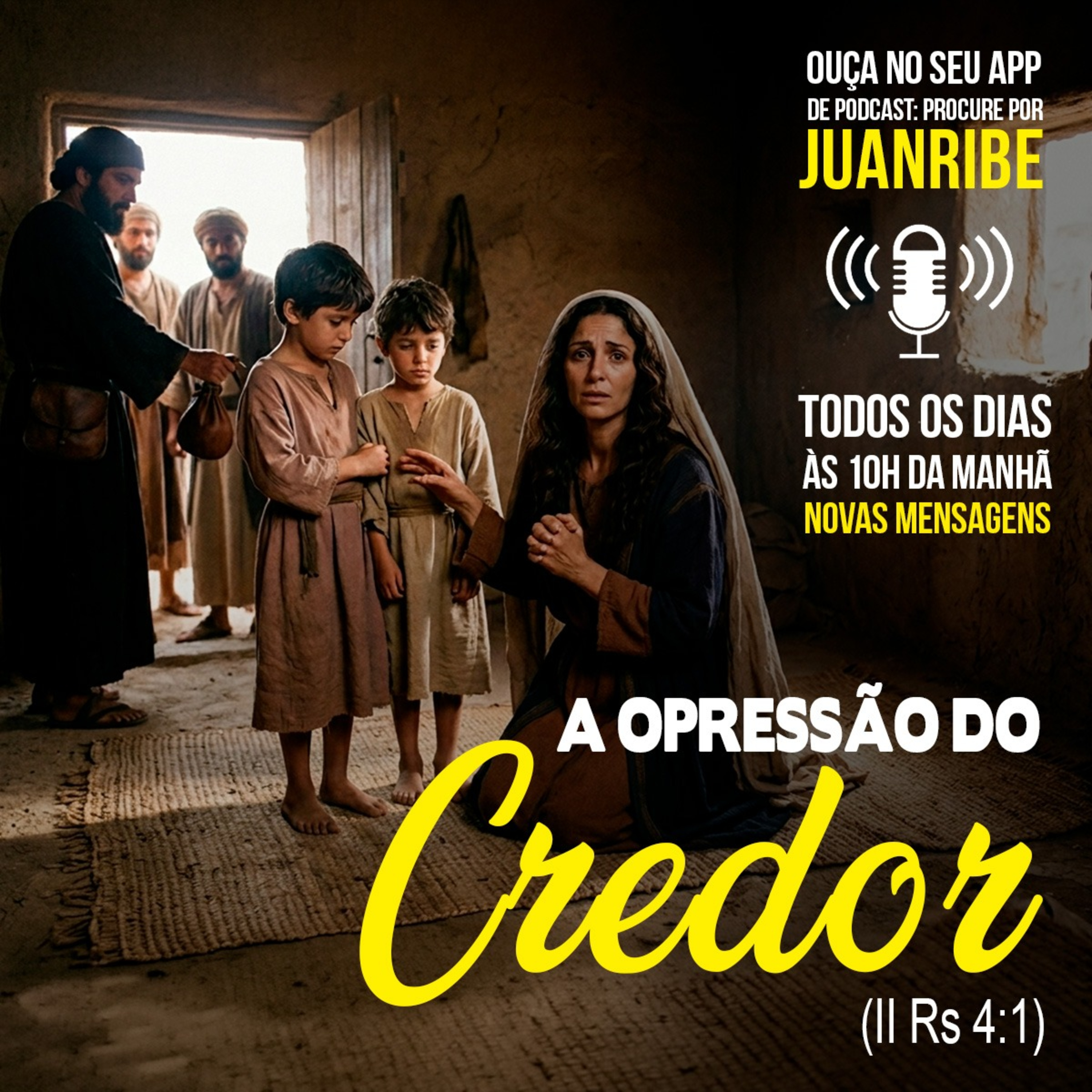 A Opressão do Credor (II Rs 04 01)
