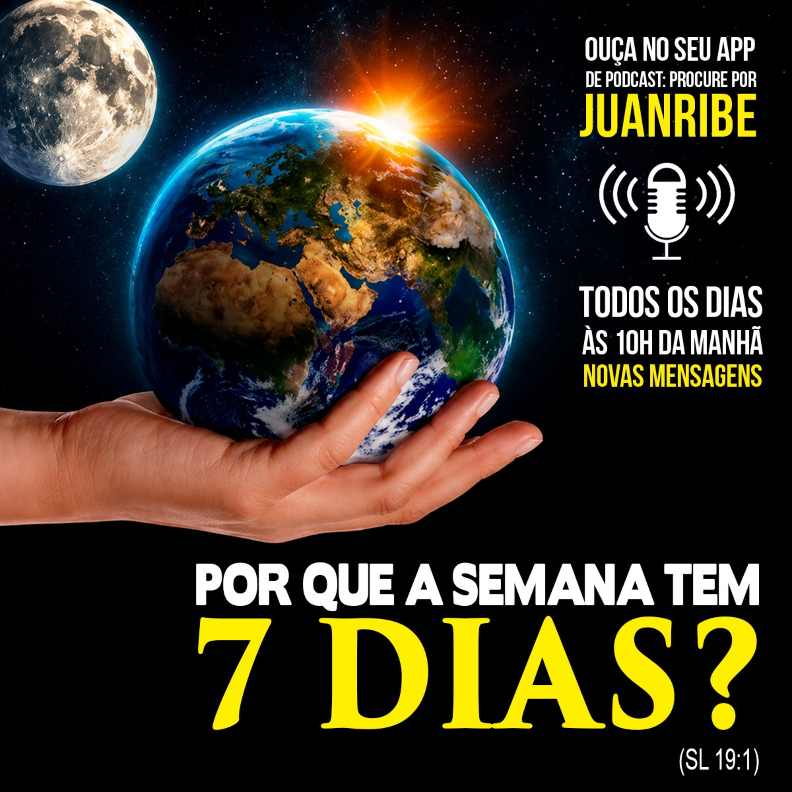 Por que a Semana tem 7 dias? (Sl 19 01)
