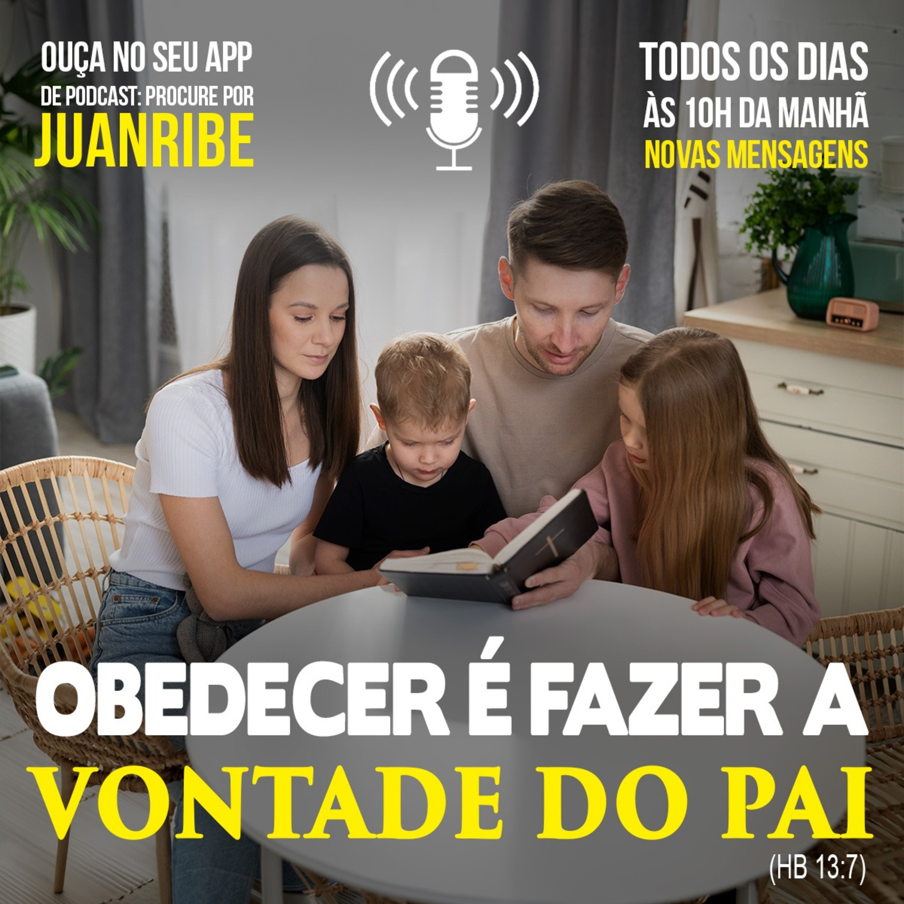 Obedecer é Fazer a Vontade do Pai (Hb 13 17) 