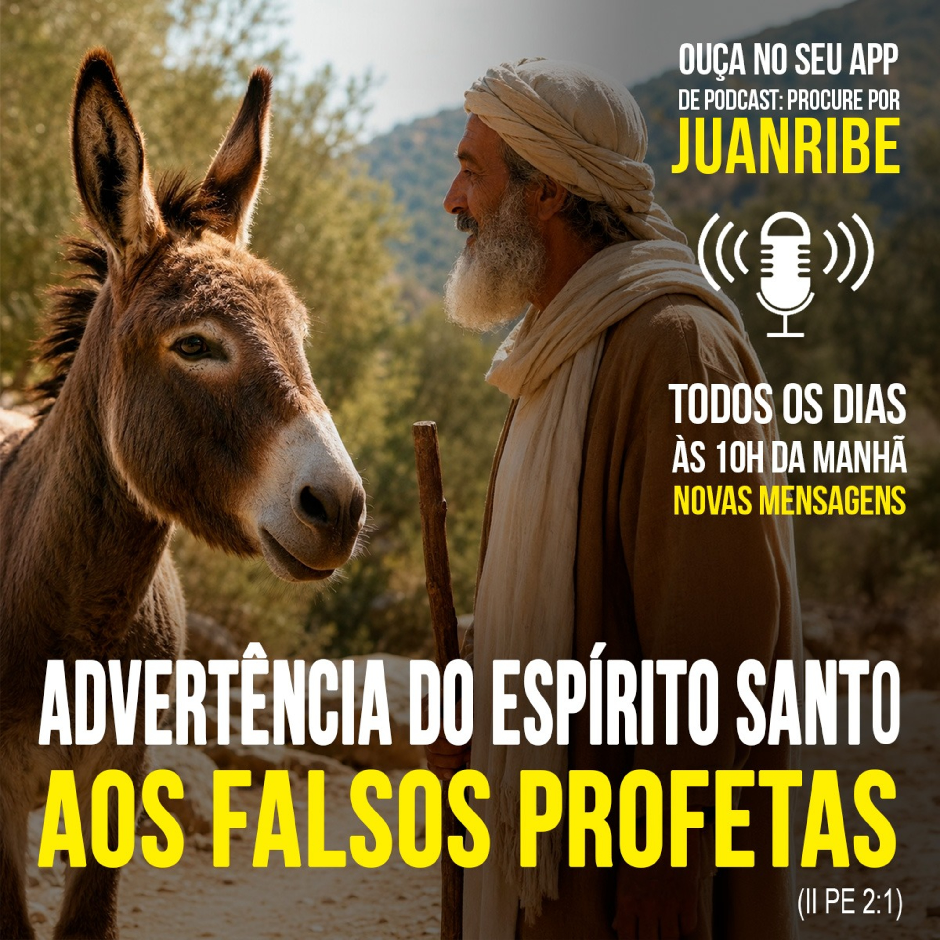 Advertência do Espírito Santo aos Falsos Profetas (II Pe 02 01) 