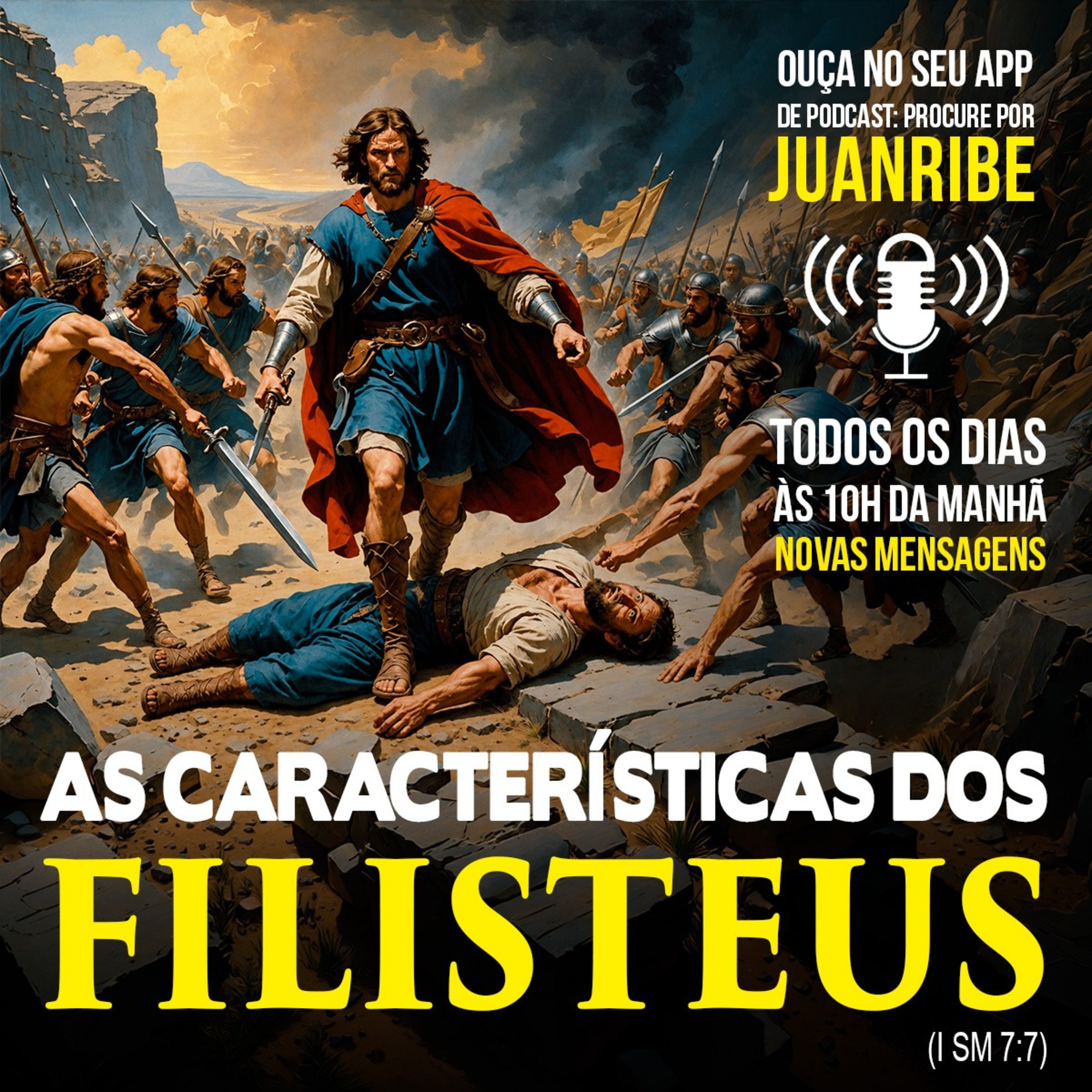 As Características dos Filisteus (I Sm 07 07)