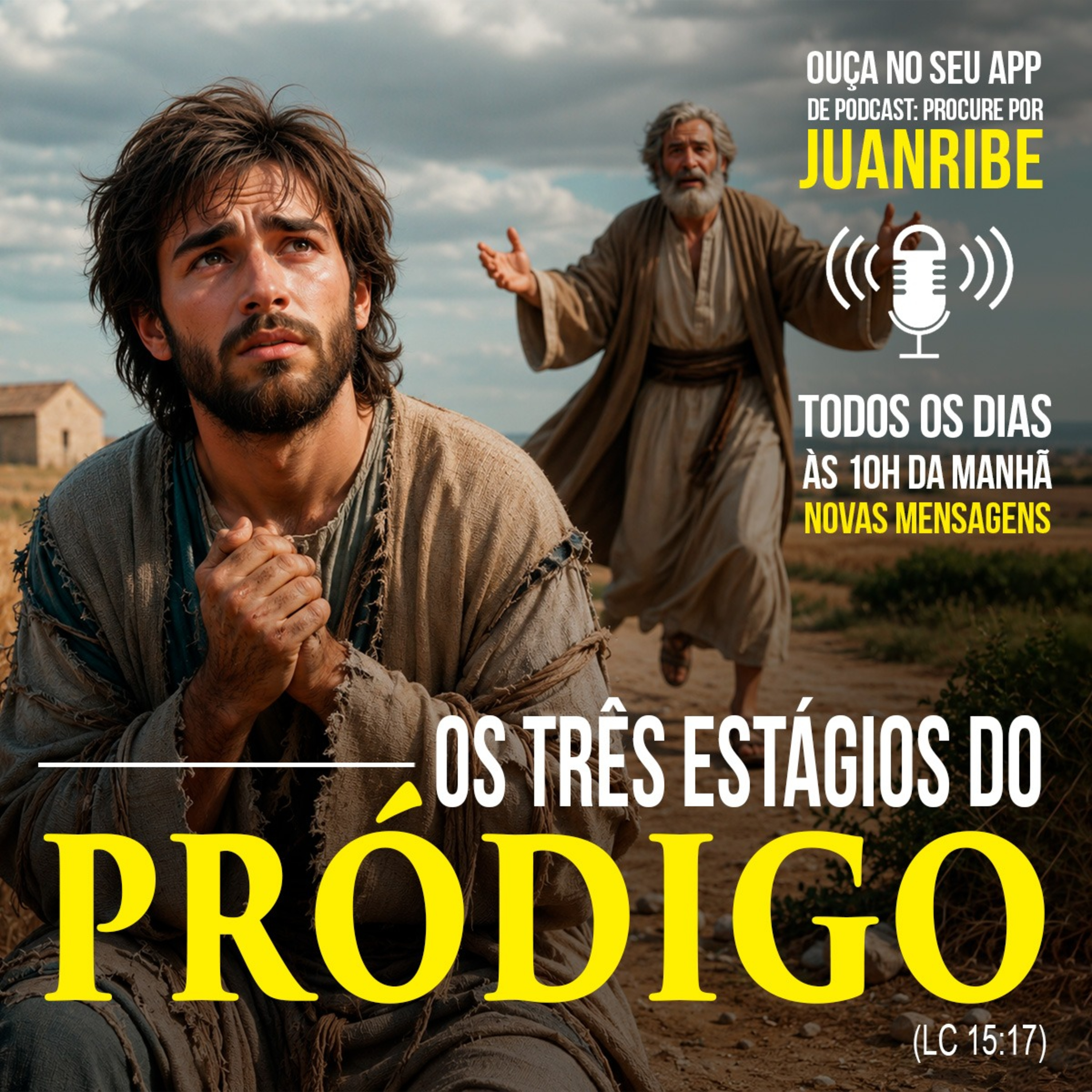 Os Três Estágios do Pródigo (Lc 15 17)  episode artwork