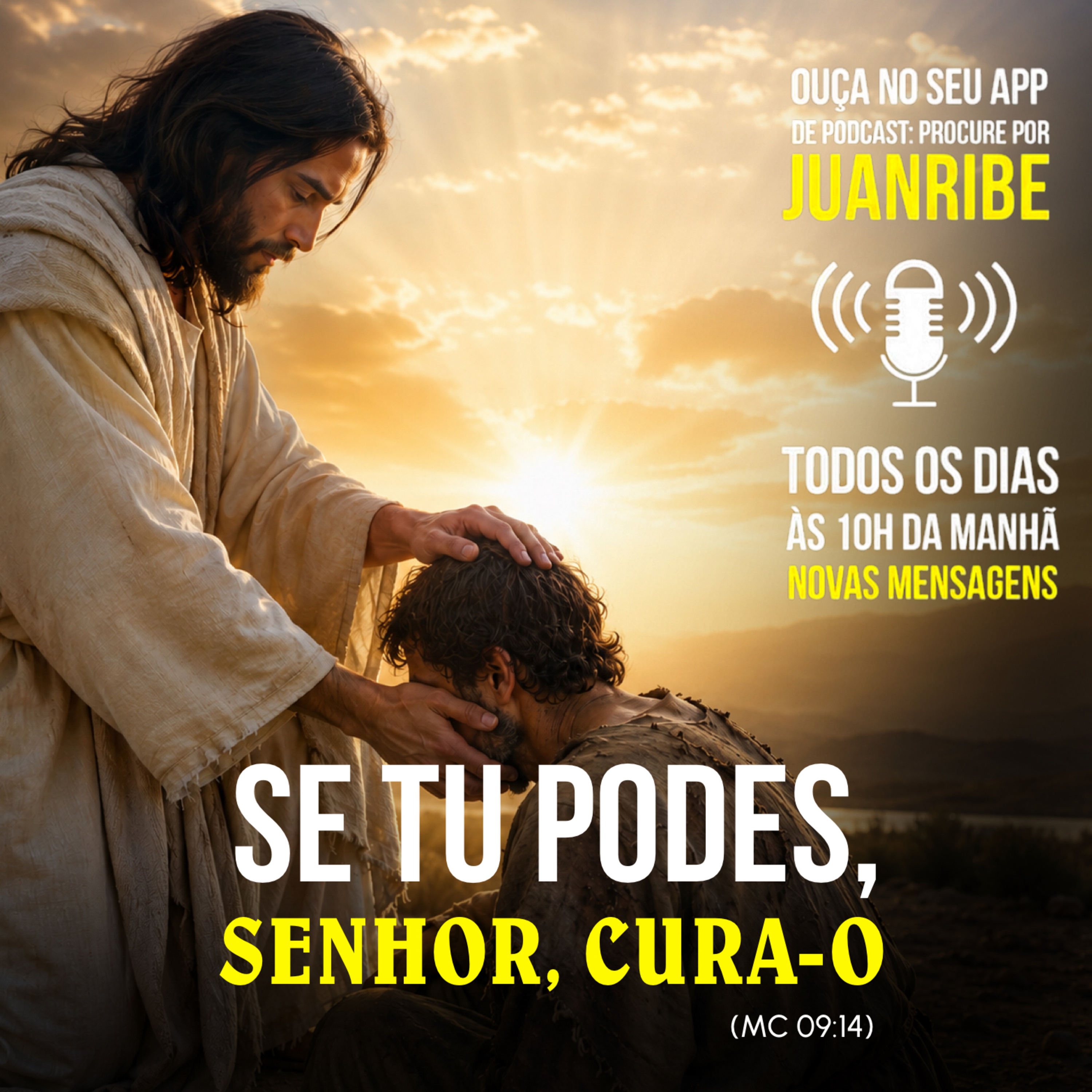 Se tu podes, Senhor, cura-o (Mc 09 14)