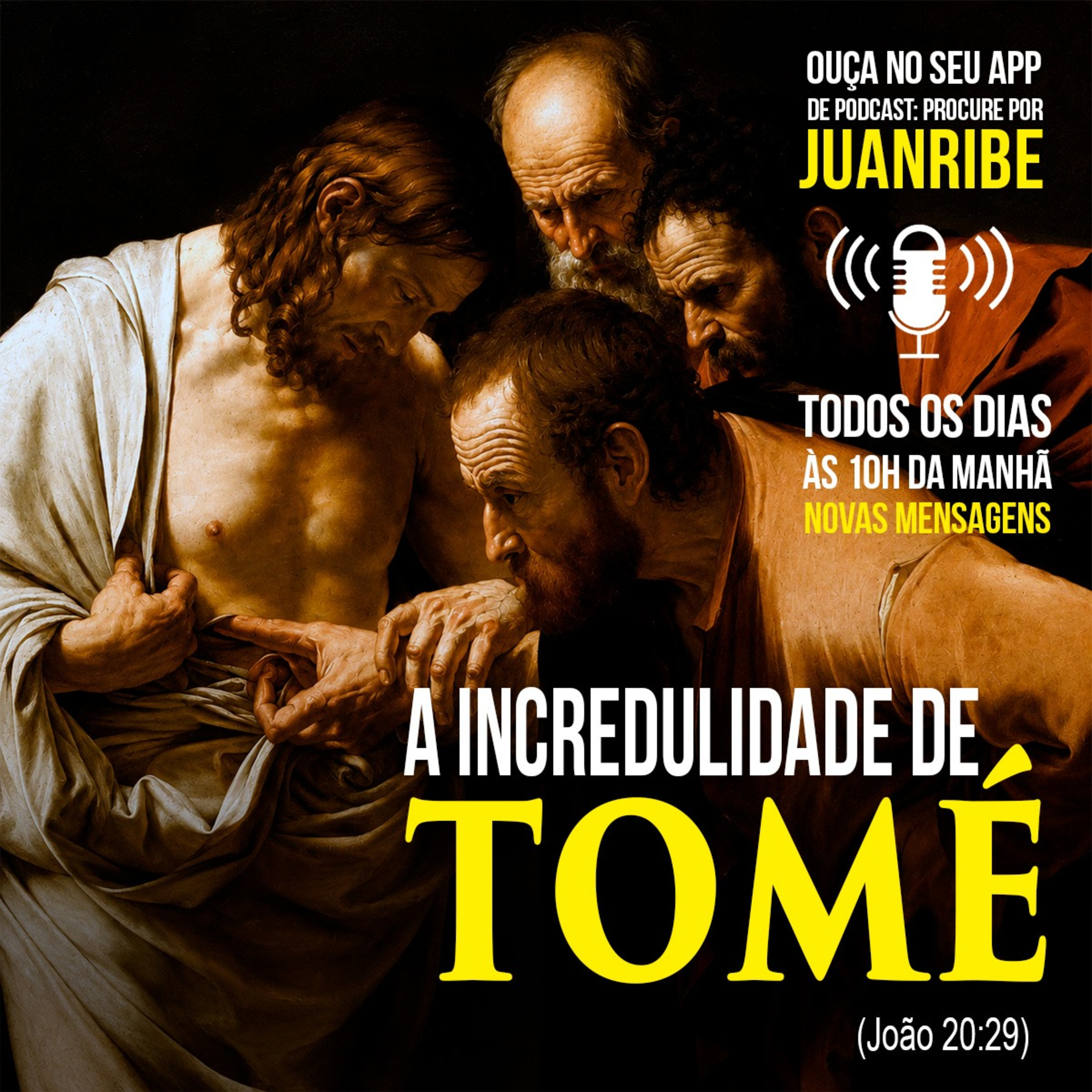 A Incredulidade de Tomé (Jo 20 29)  episode artwork