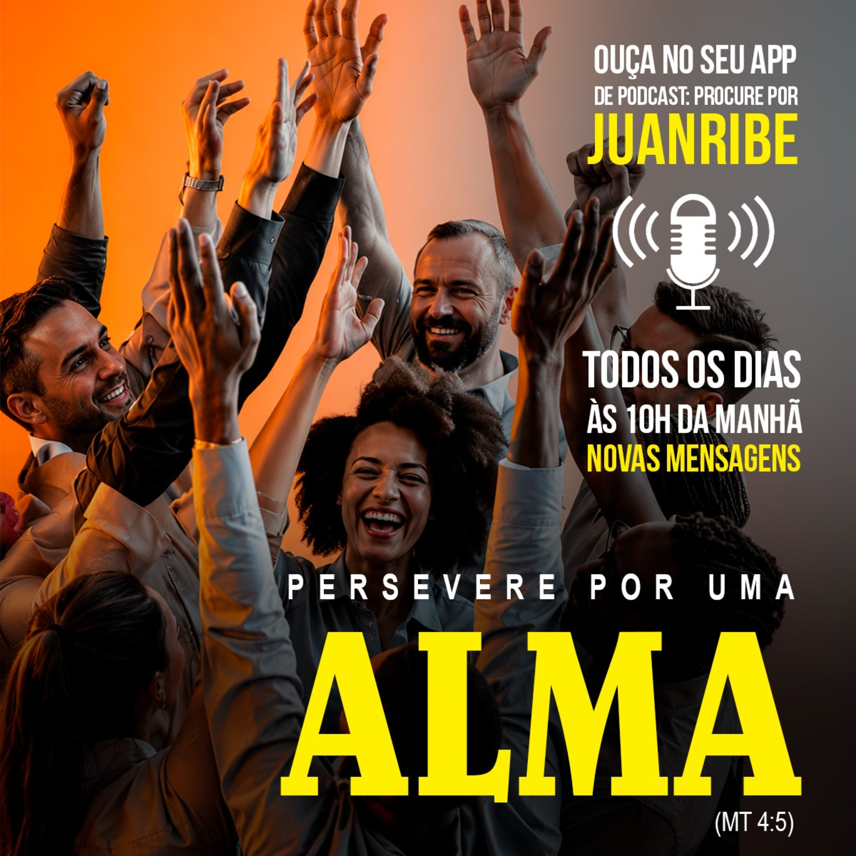Persevere por uma Alma (Mt 04 05)