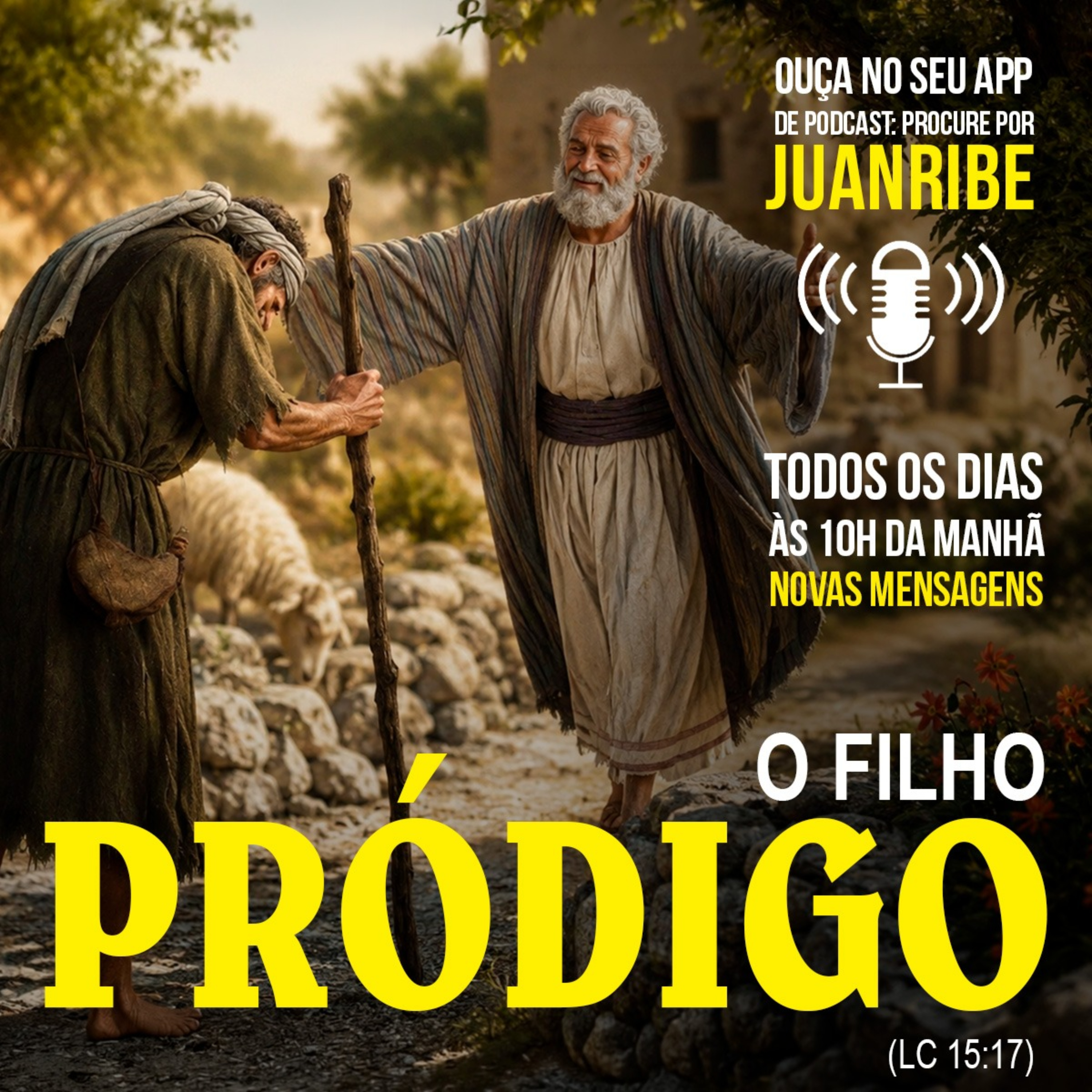 O Flho Pródigo (Lc 15 17) 