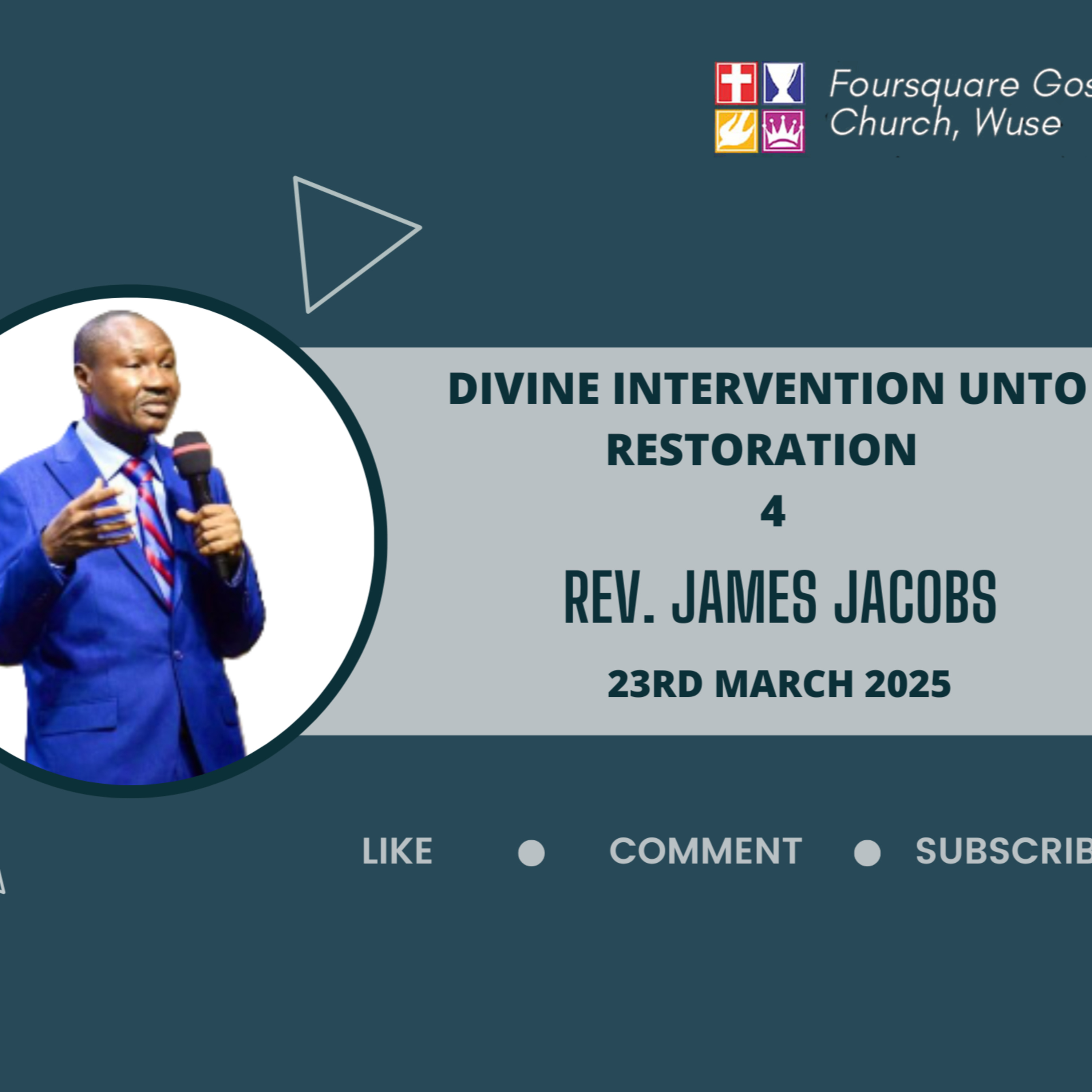 Divine Intervention unto Restoration || Rev. James Jacobs || 23rd March 2025 episode artwork