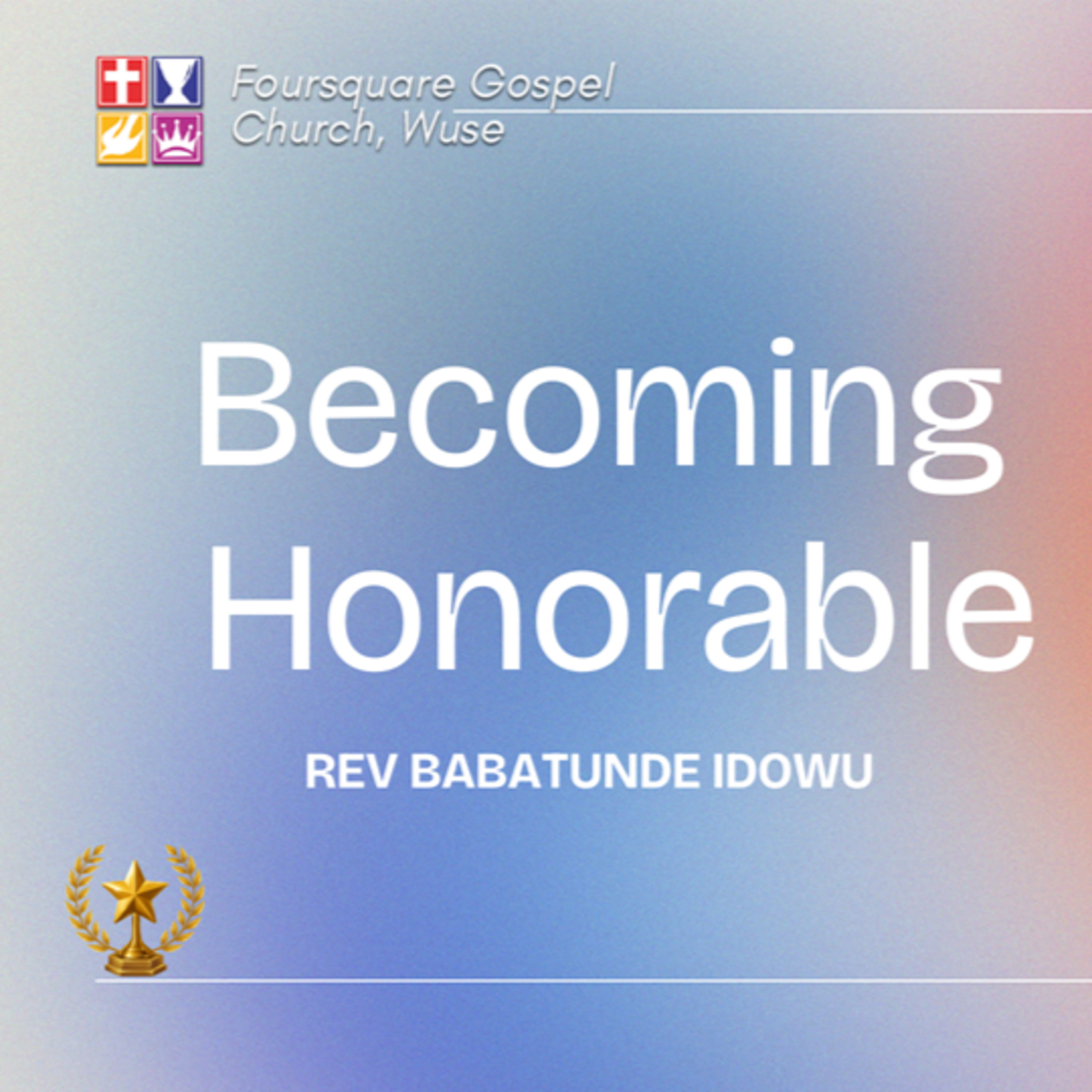 Becoming Honorable || Rev. Babatunde Idowu || 28th December 2025 episode artwork