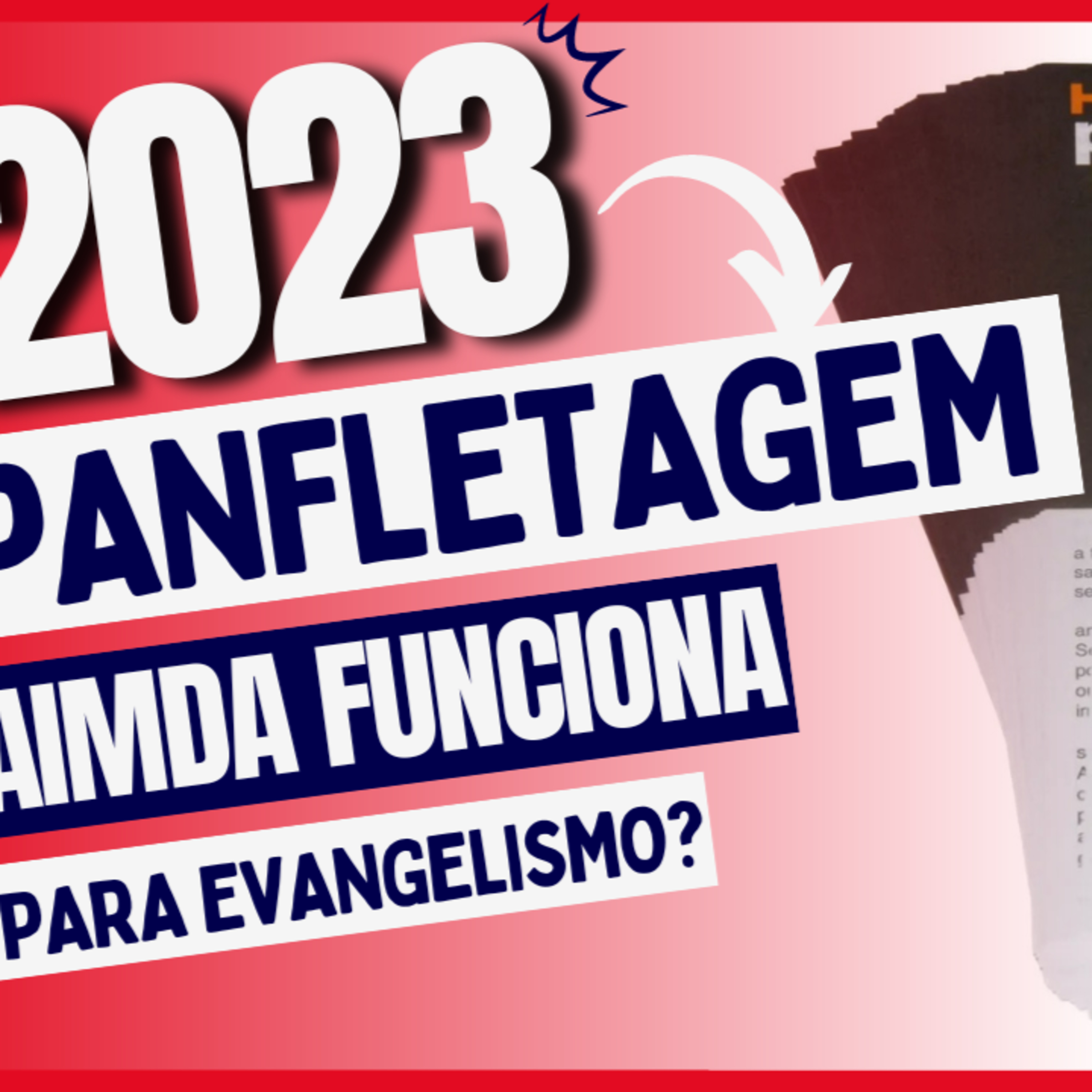 O Evangelismo Tradicional Ainda Funciona em 2023? episode artwork