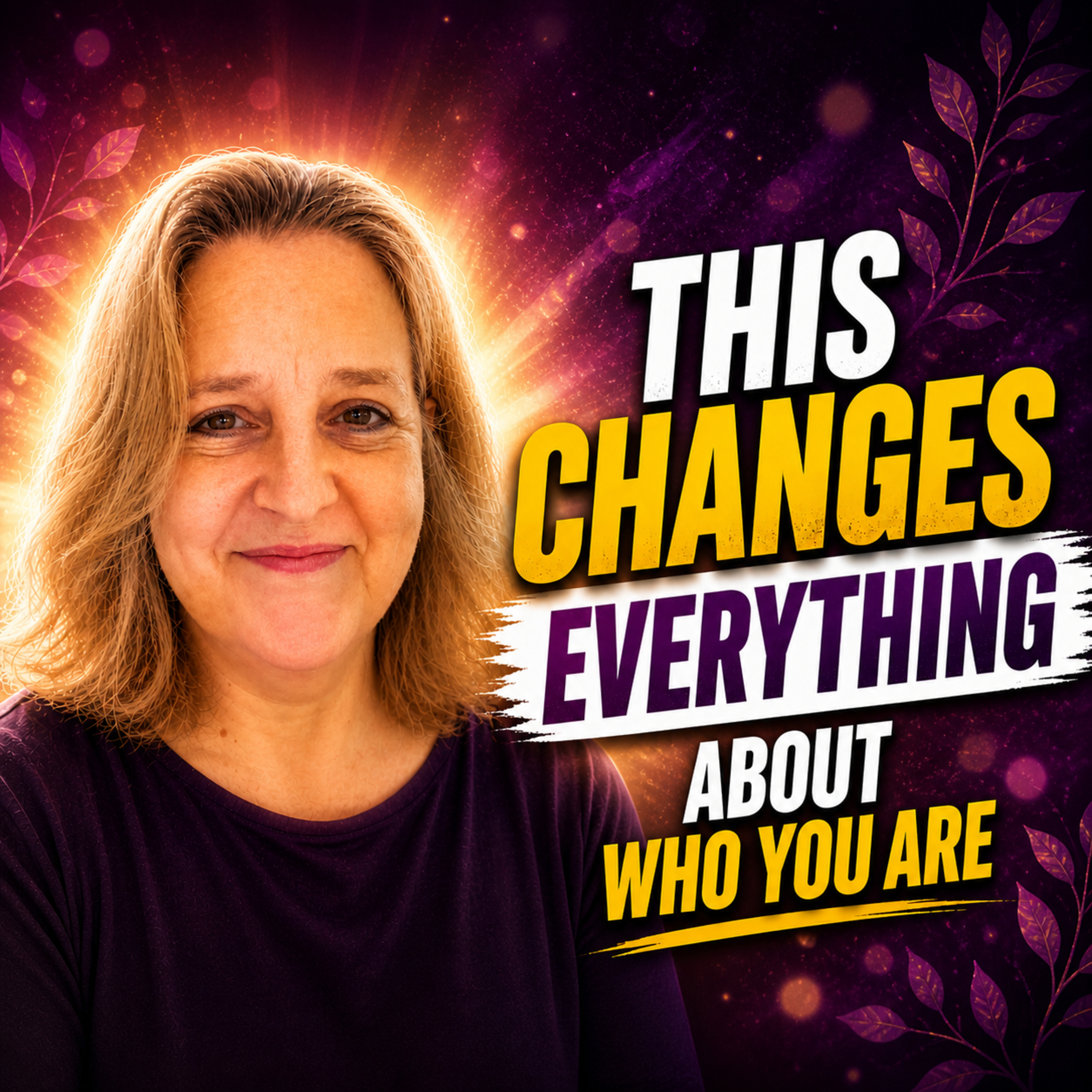 THIS CHANGES EVERYTHING ABOUT WHO YOU ARE - Natasha Joy Price with Jane Applegath - Epic Vision Zone