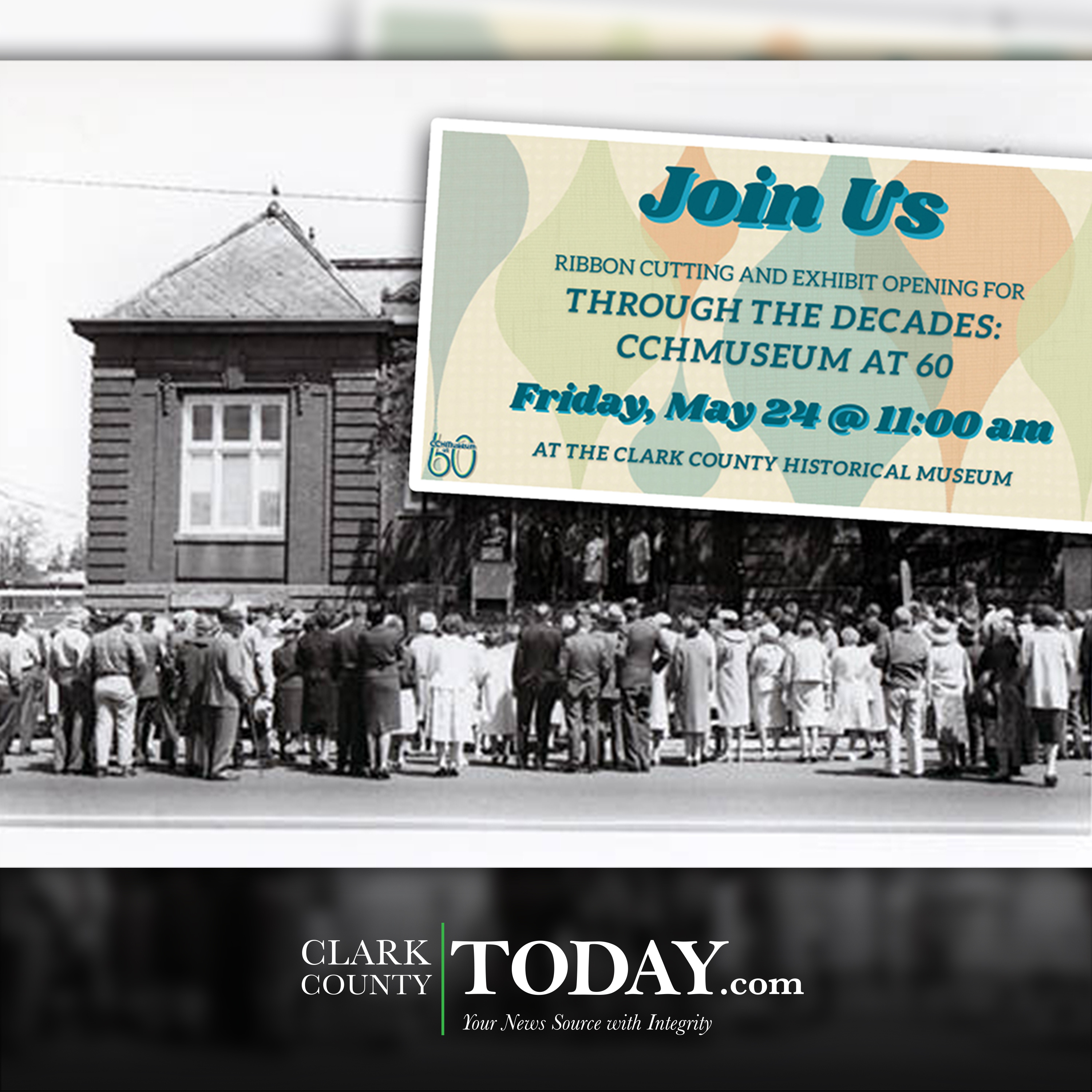 ‘Through the Decades: CCH Museum at 60' celebrating 60 Years of the Clark County Historical Museum