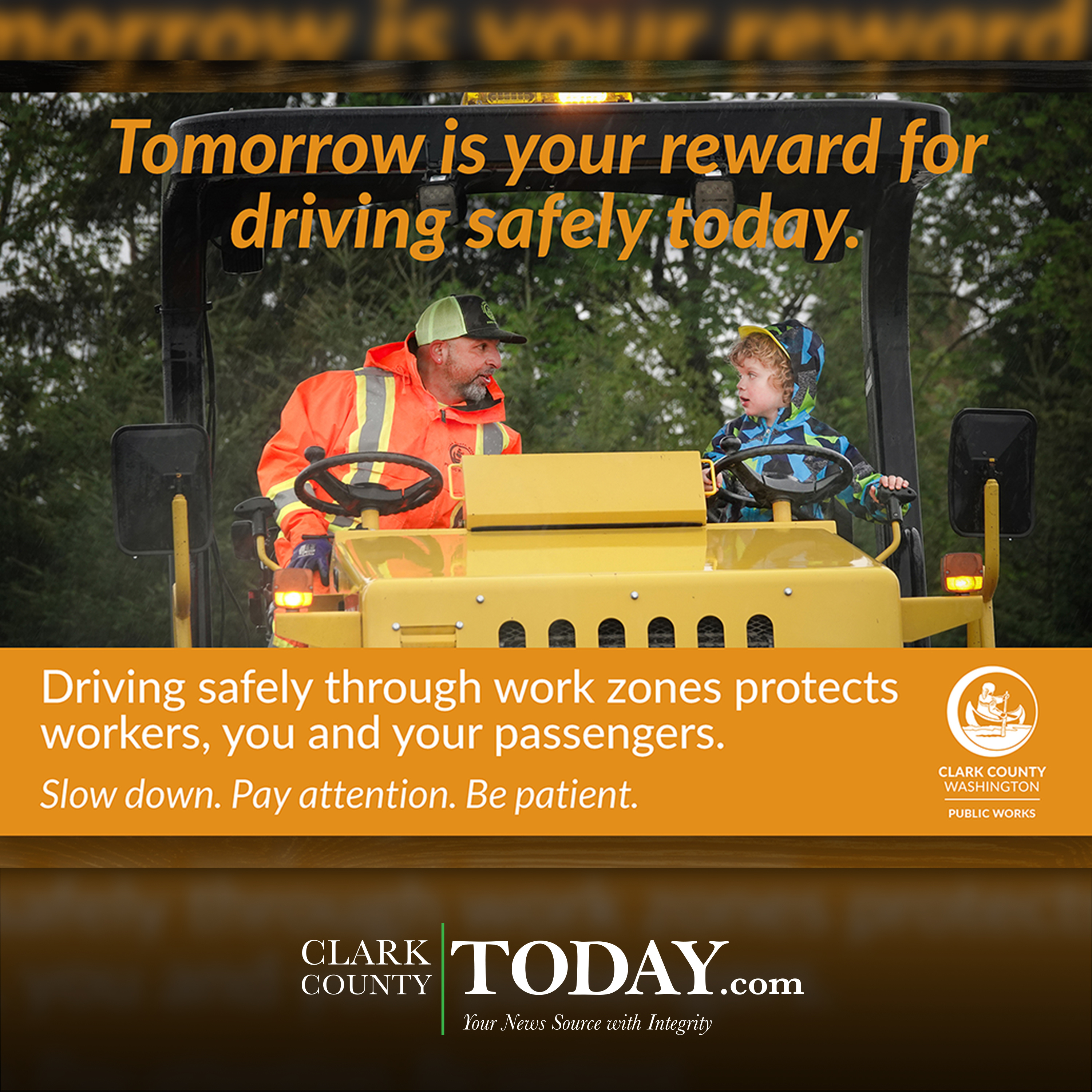 Clark County Public Works reminds drivers to slow down, pay attention and be patient when driving through road work zones