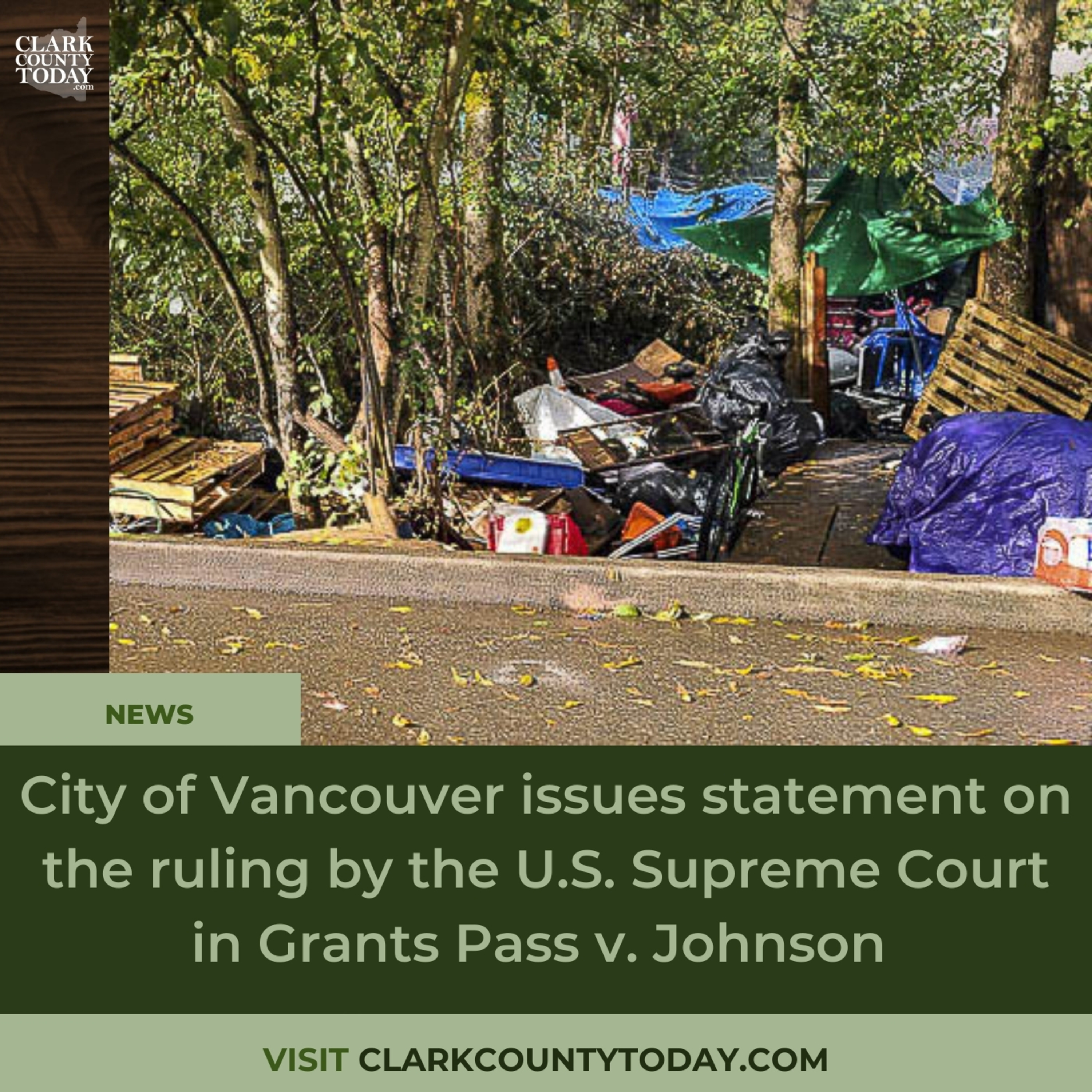 City of Vancouver issues statement on the ruling by the U.S. Supreme Court in Grants Pass v. Johnson