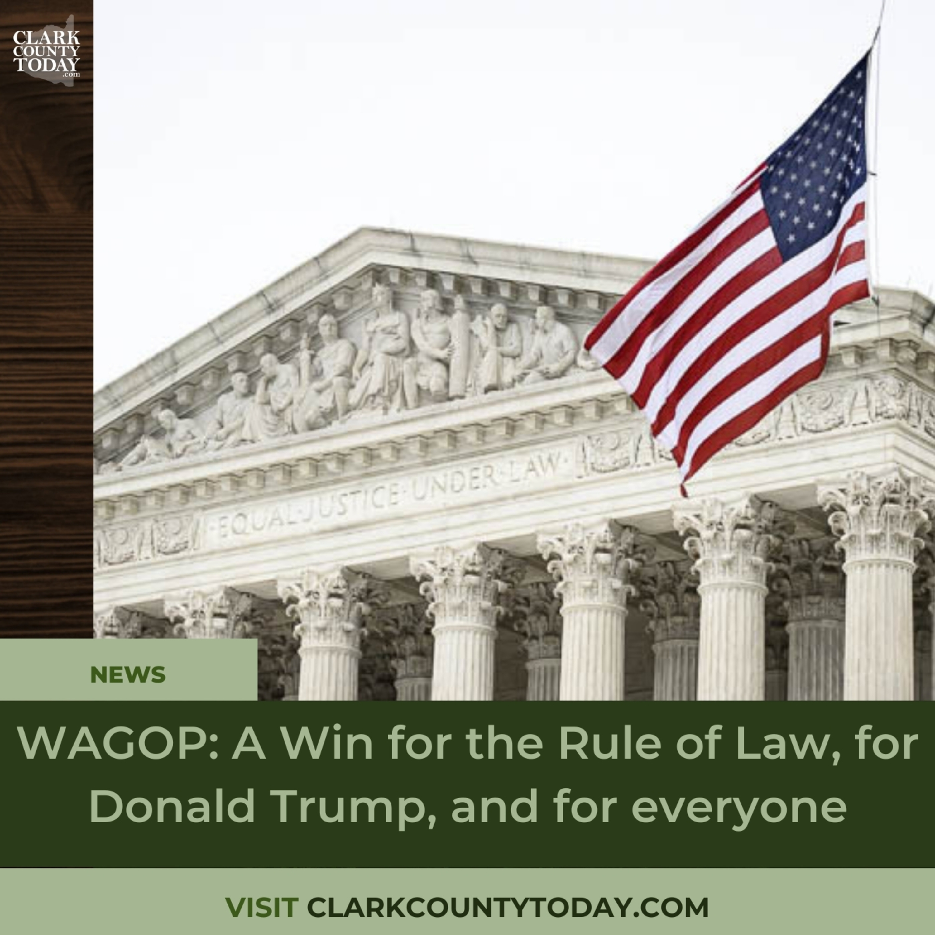 WAGOP: A Win for the Rule of Law, for Donald Trump, and for everyone