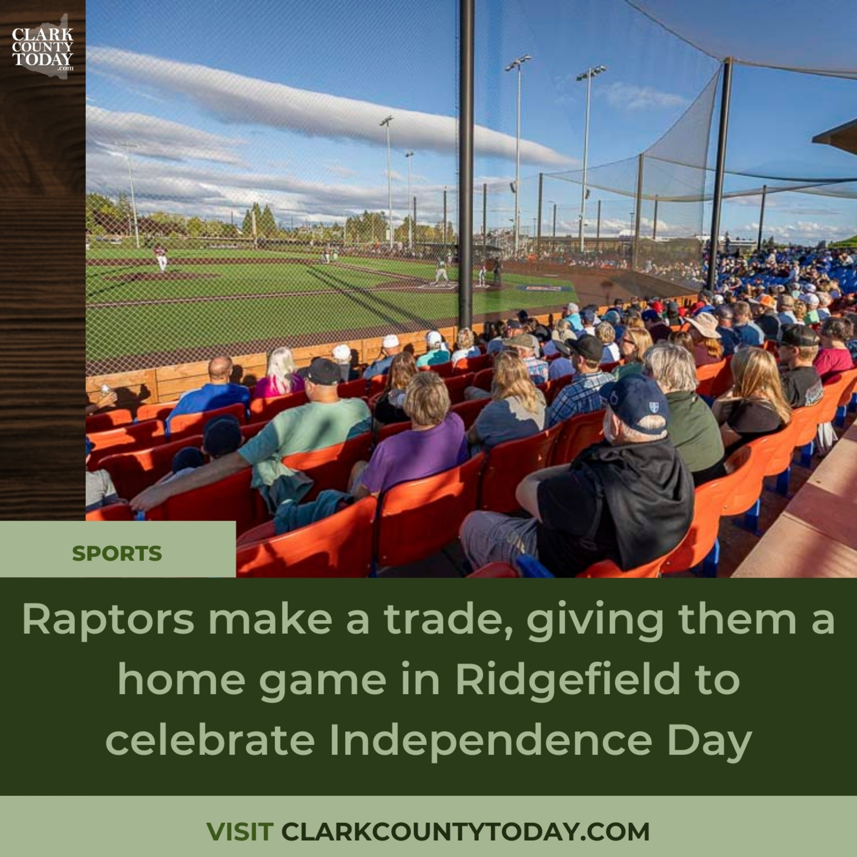 Raptors make a trade, giving them a home game in Ridgefield to celebrate Independence Day