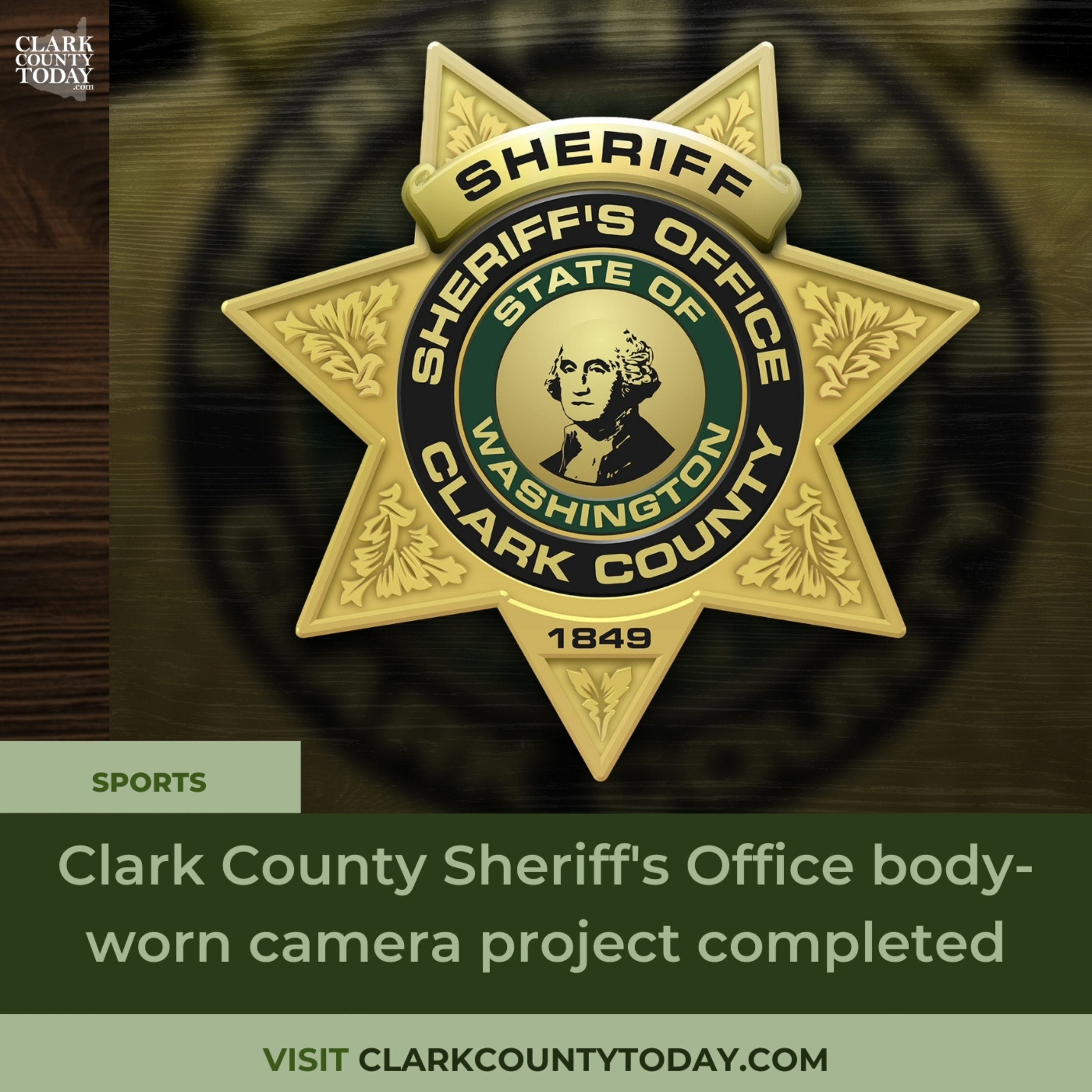 Clark County Sheriff's Office body-worn camera project completed