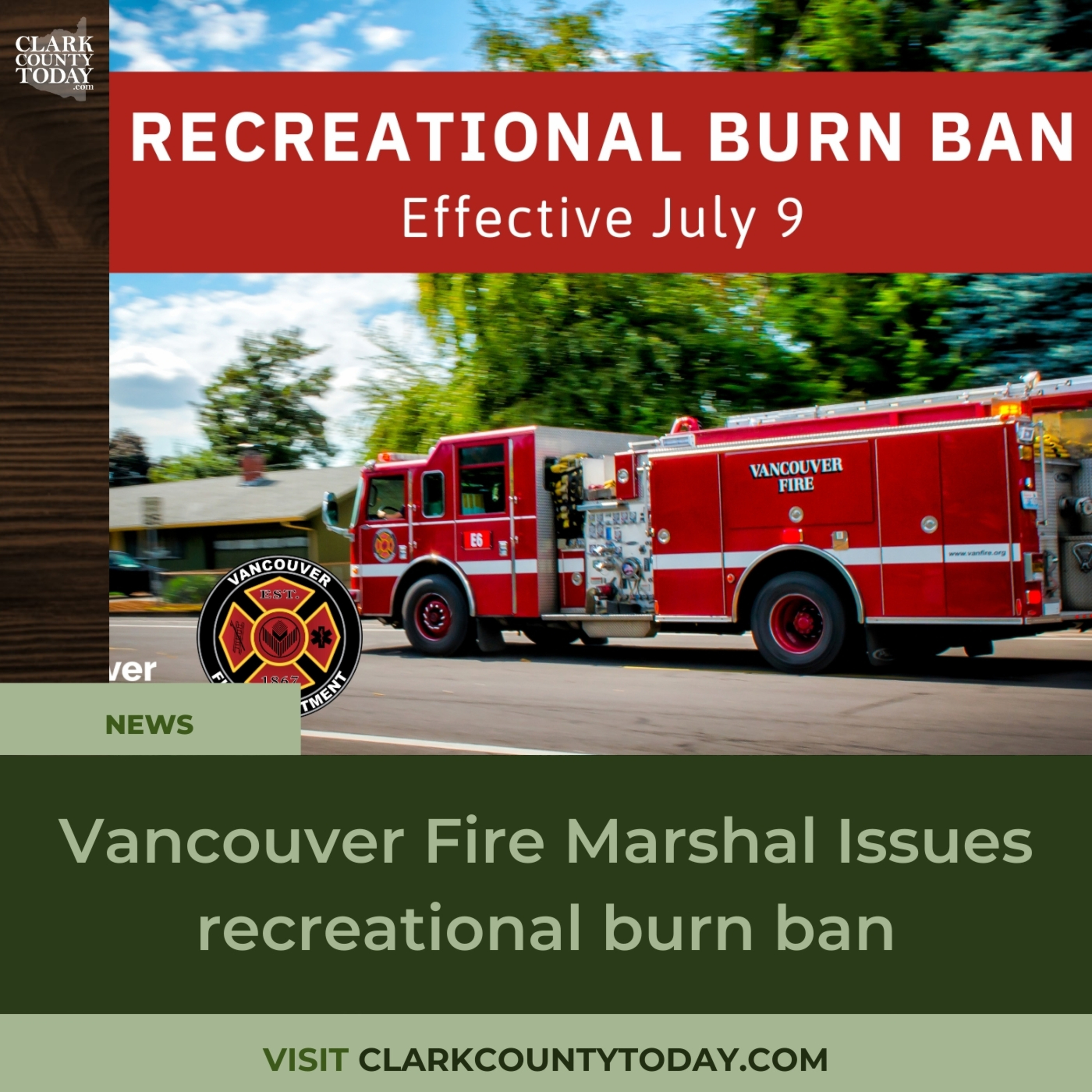 Vancouver Fire Marshal Issues recreational burn ban