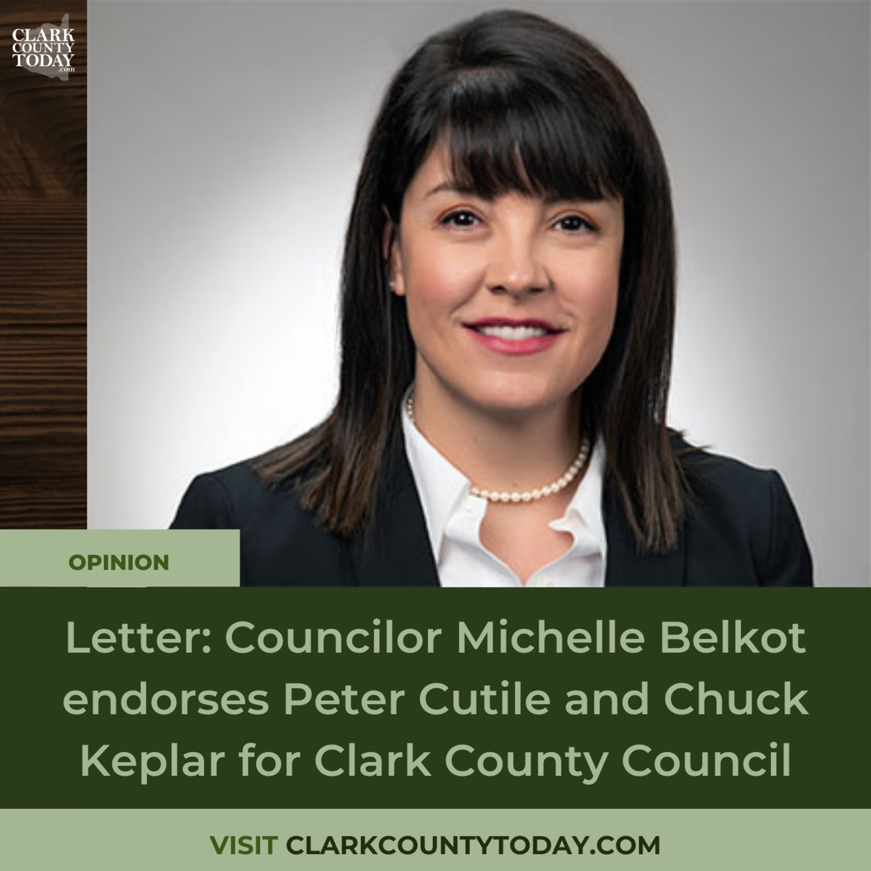 Letter: Councilor Michelle Belkot endorses Peter Cutile and Chuck Keplar for Clark County Council