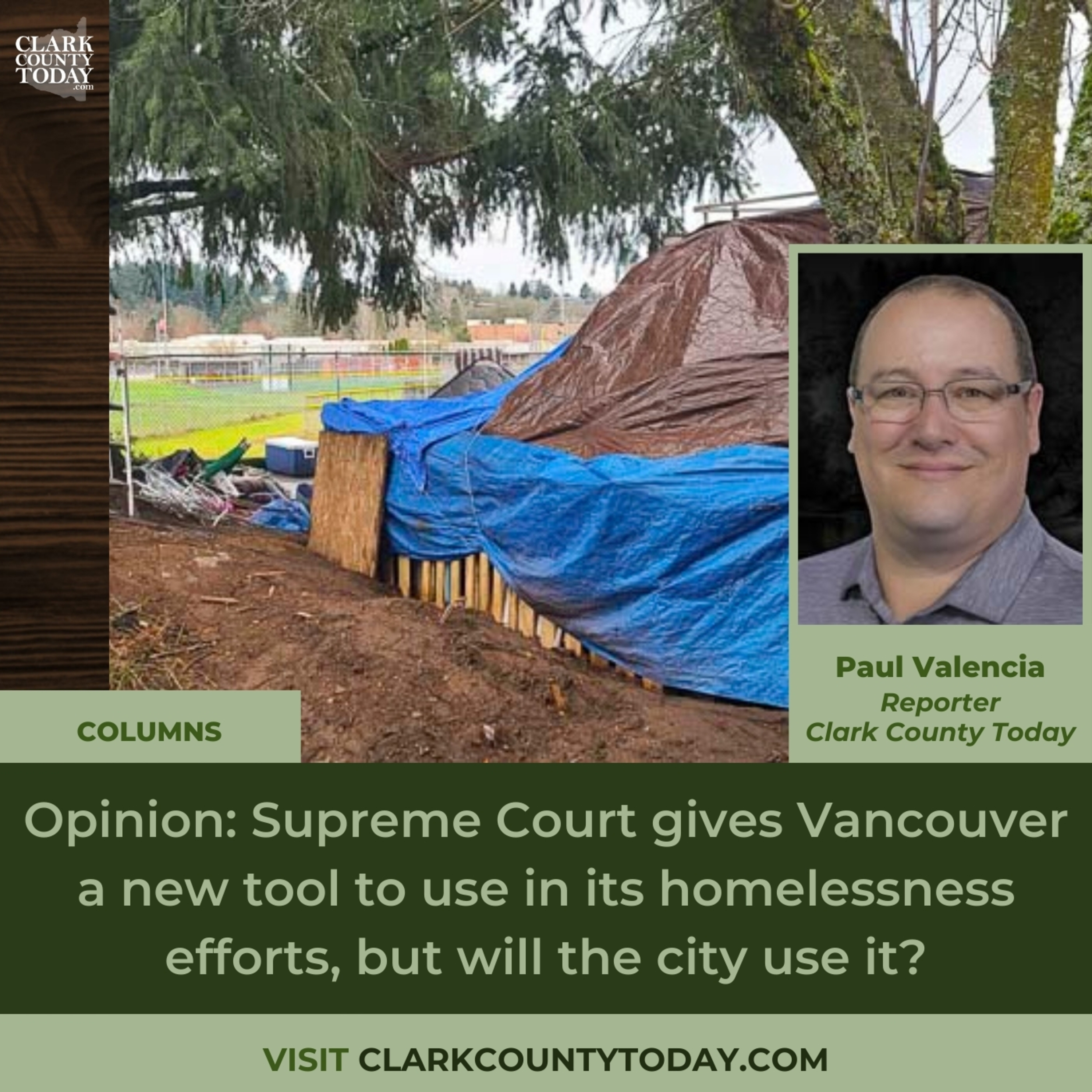 Opinion: Supreme Court gives Vancouver a new tool to use in its homelessness efforts, but will the city use it?