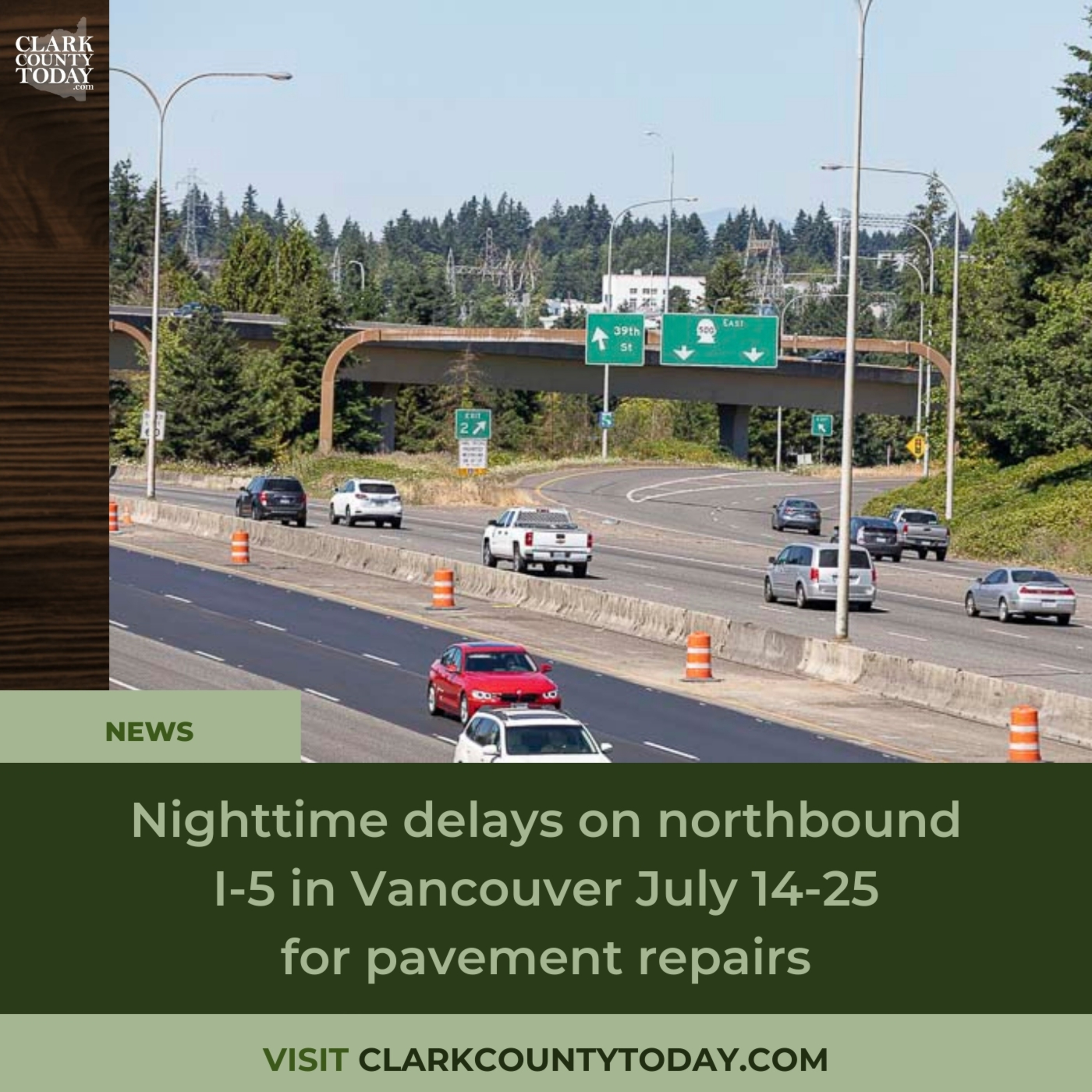 Nighttime delays on northbound I-5 in Vancouver July 14-25 for pavement repairs