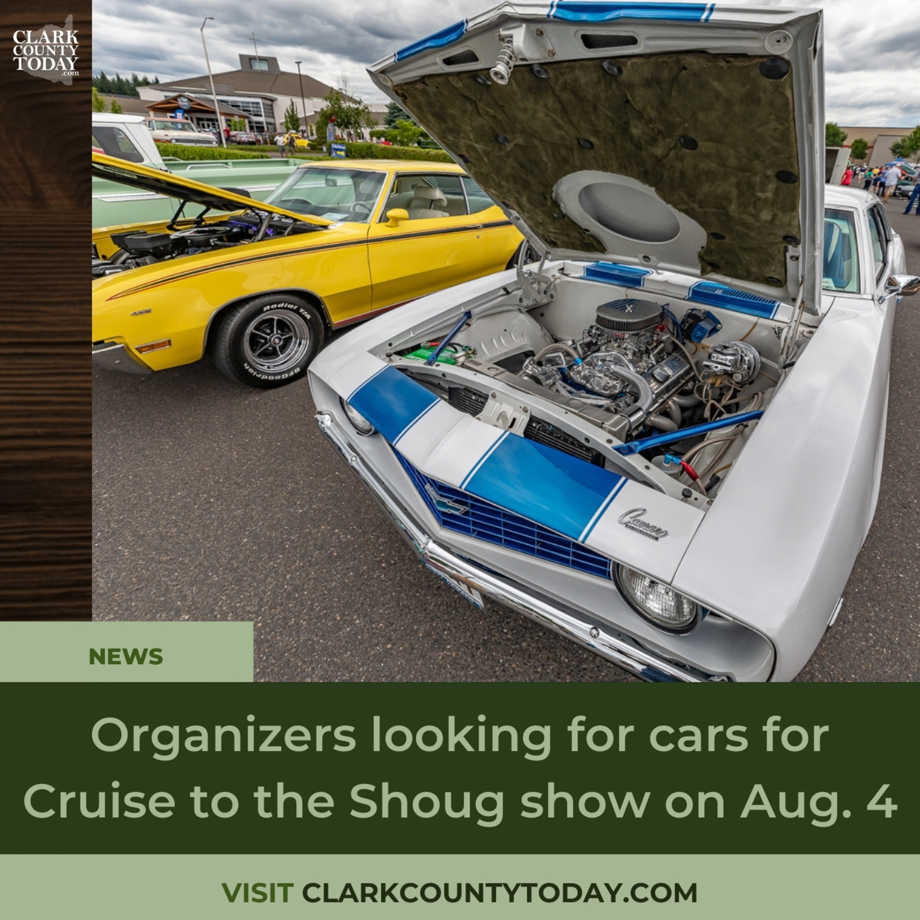Organizers looking for cars for Cruise to the Shoug show on Aug. 4