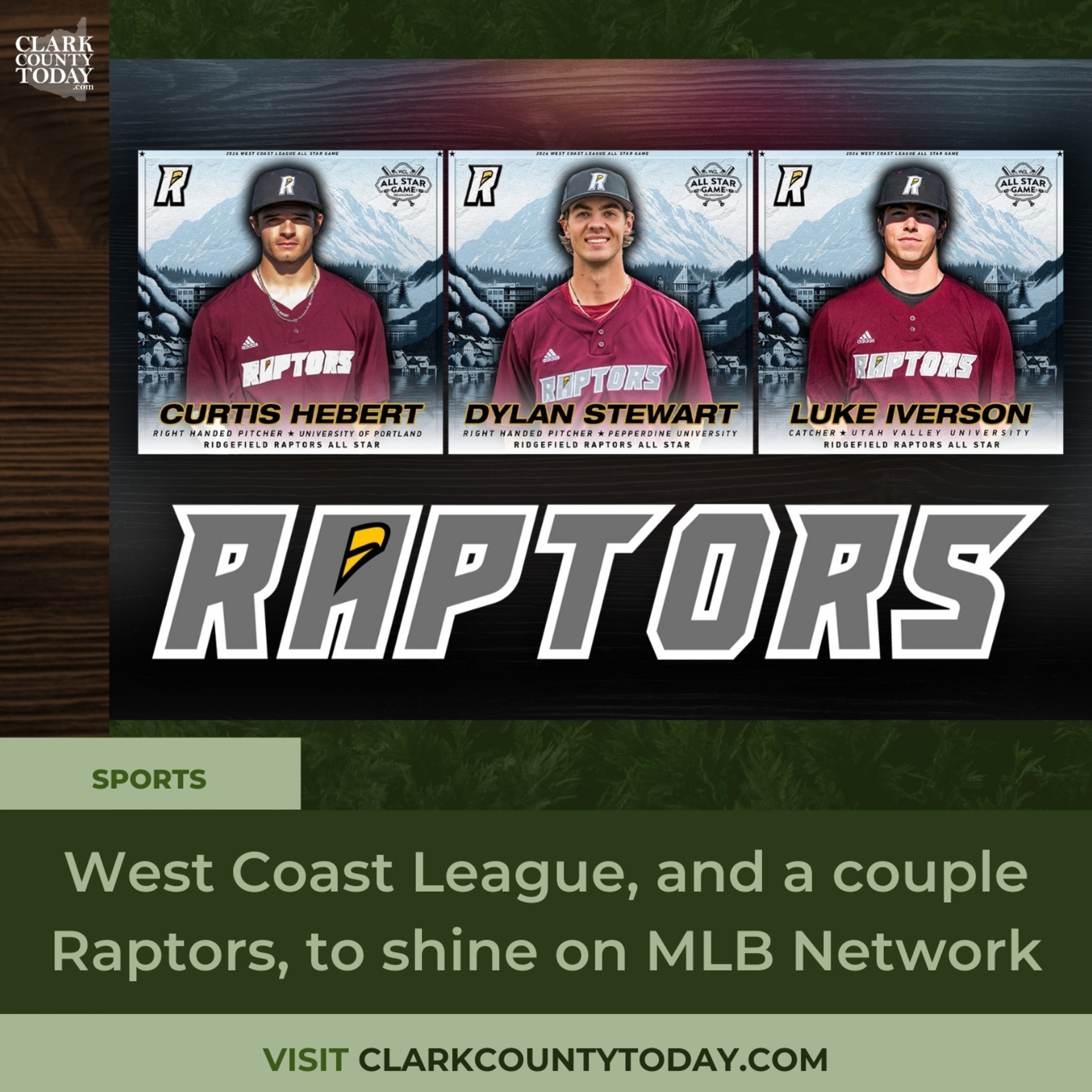 West Coast League, and a couple Raptors, to shine on MLB Network