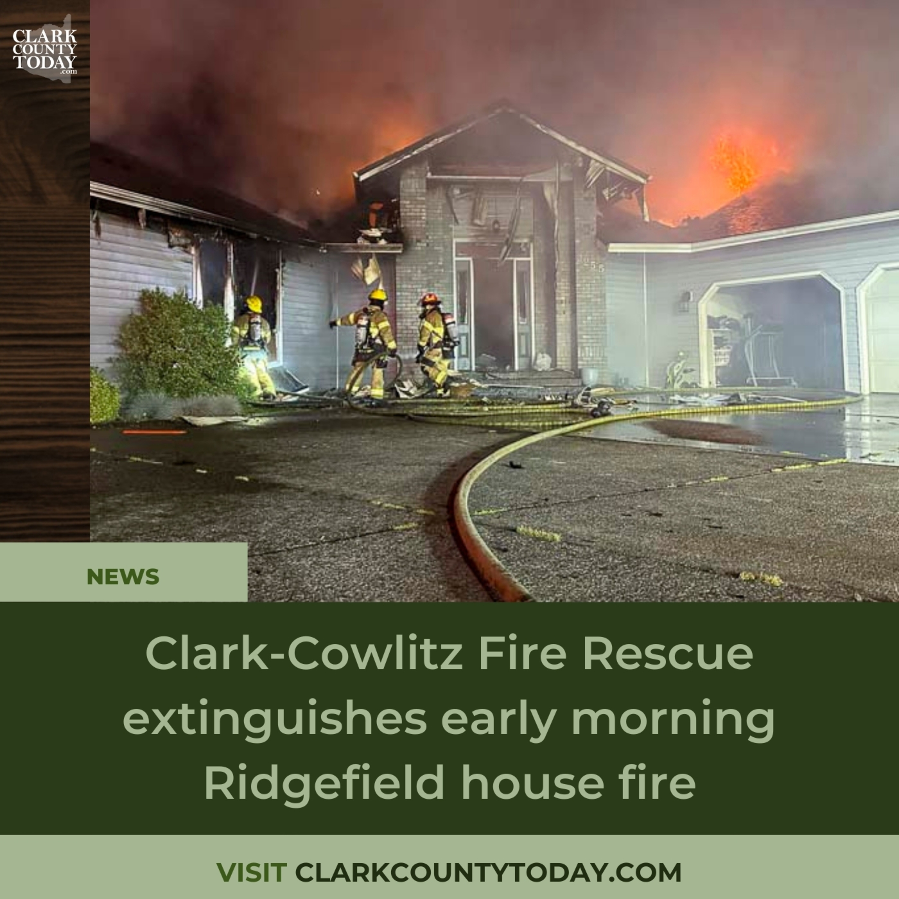 Clark-Cowlitz Fire Rescue extinguishes early morning Ridgefield house fire