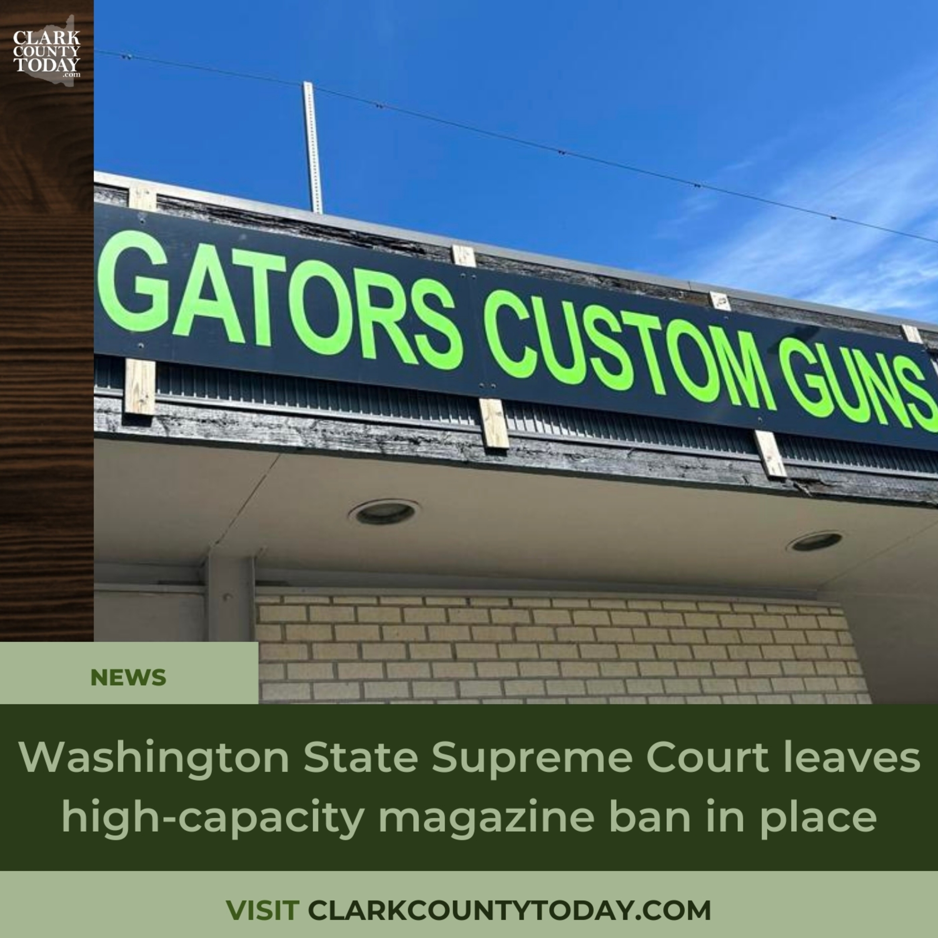Washington State Supreme Court leaves high-capacity magazine ban in place
