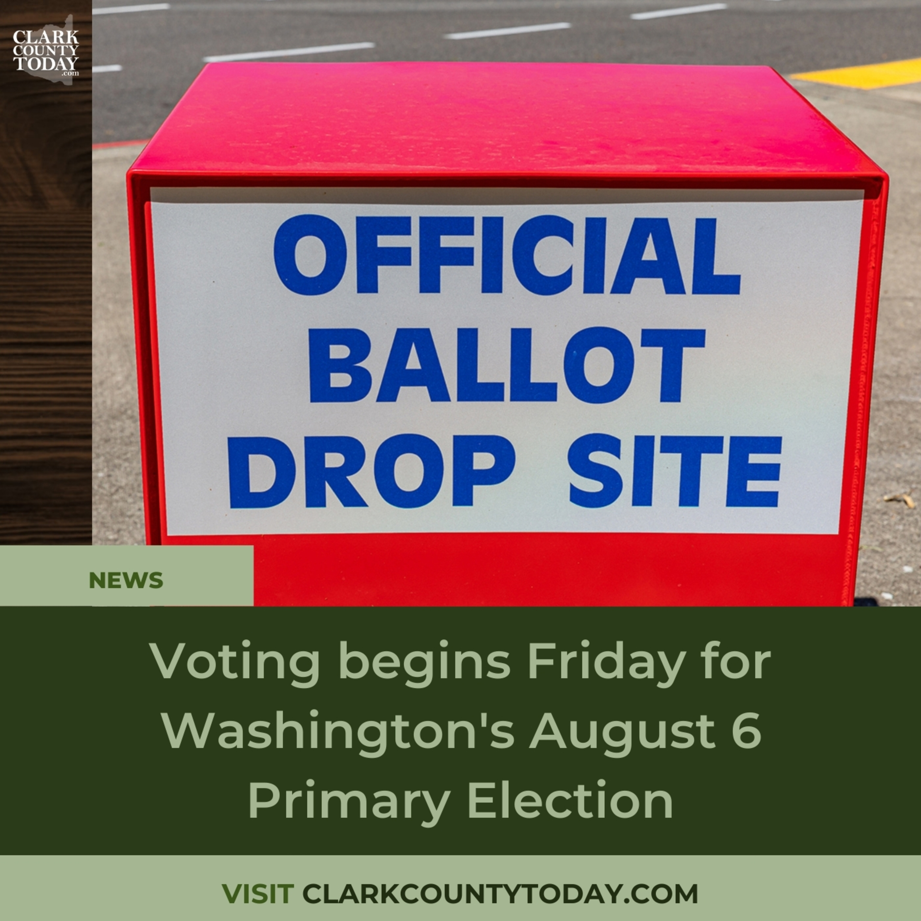 Voting begins Friday for Washington's August 6 Primary Election