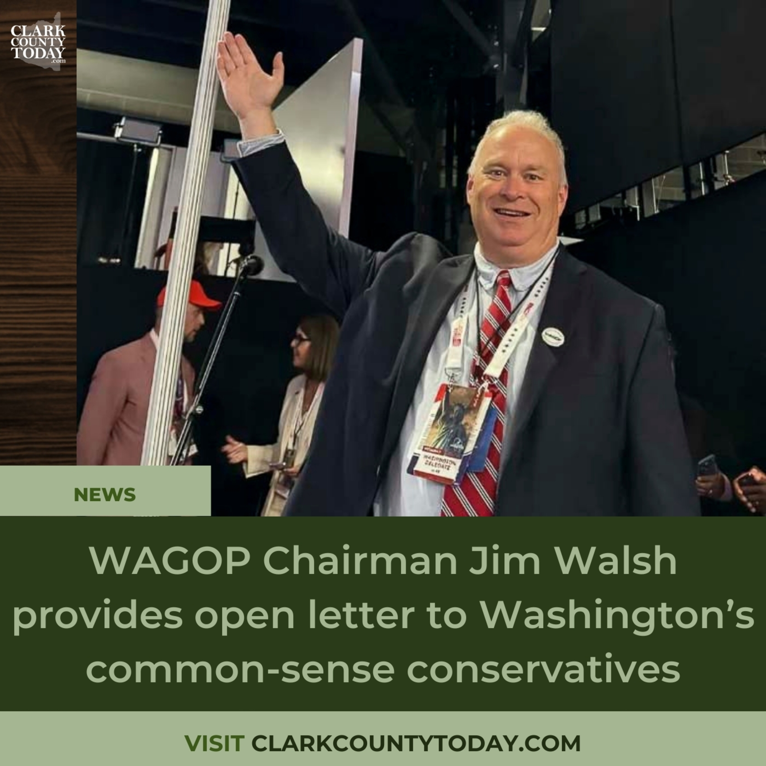 WAGOP Chairman Jim Walsh provides open letter to Washington’s common-sense conservatives